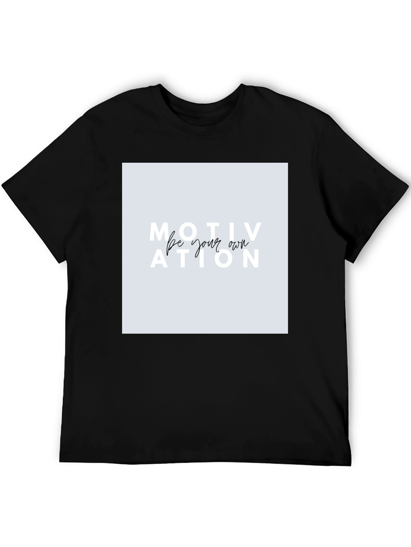 Motivational Graphic Tee - Be Your Own Motivation
