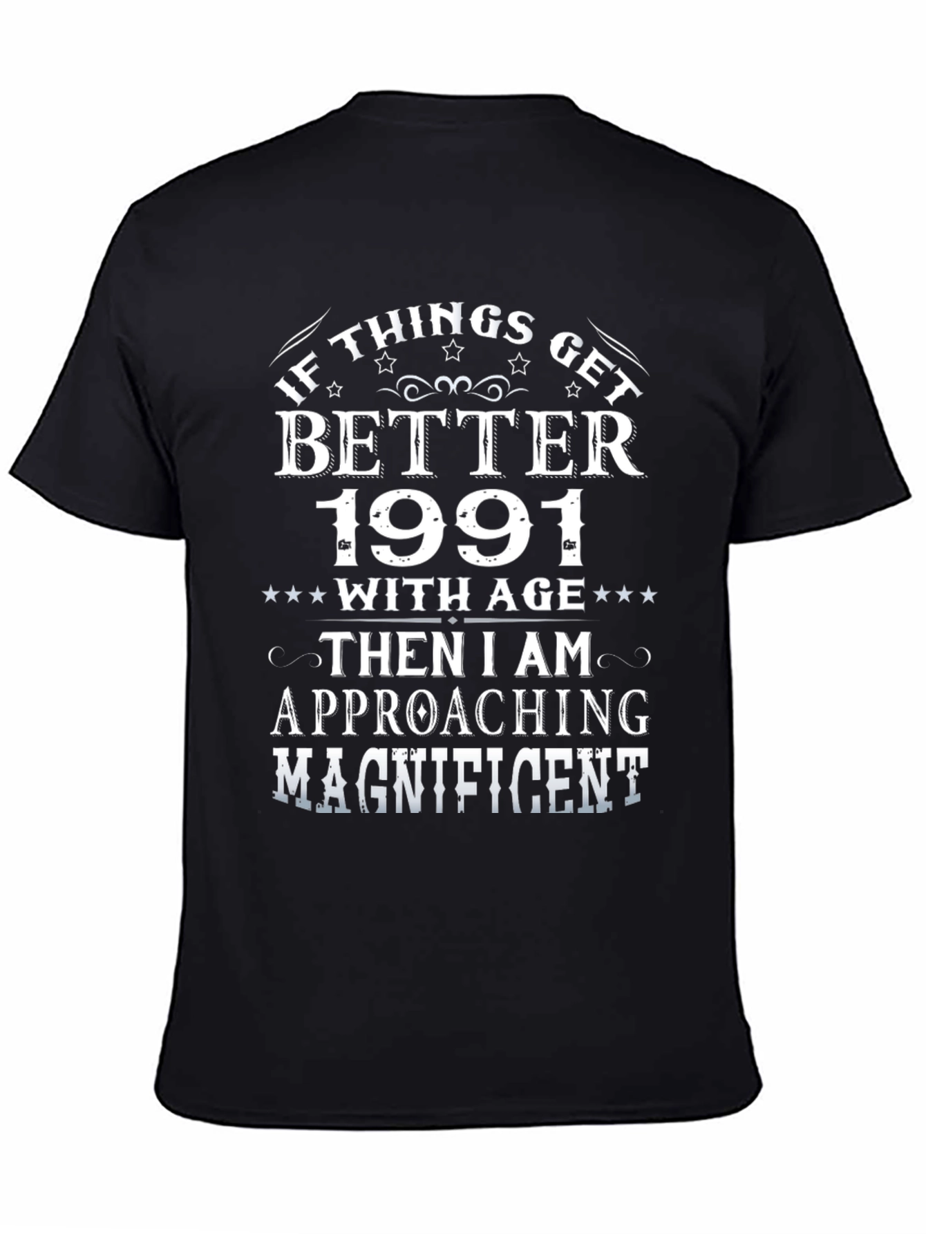 If Things Get Better 1991 T-Shirt