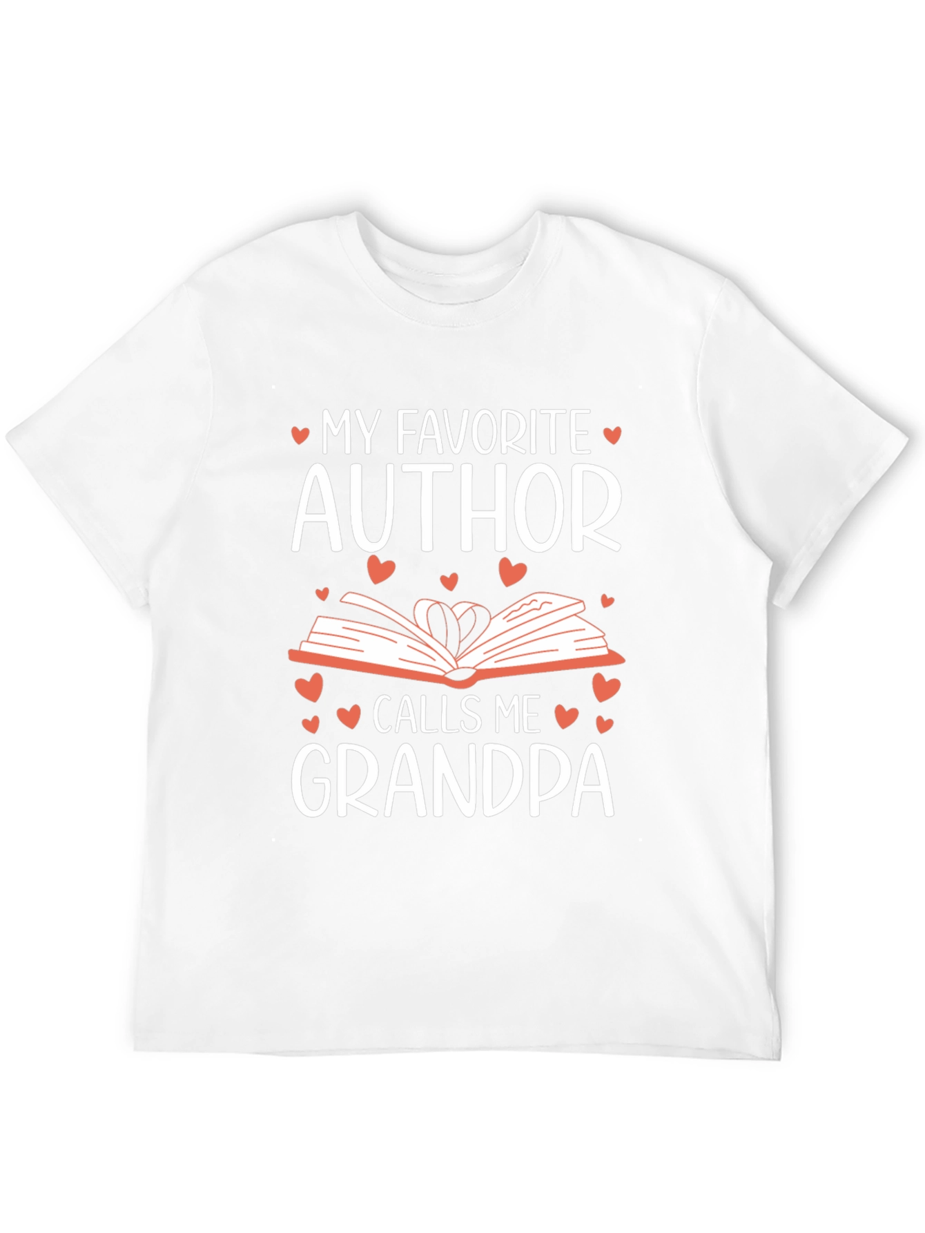 My Favorite Author Calls Me Grandpa T-Shirt