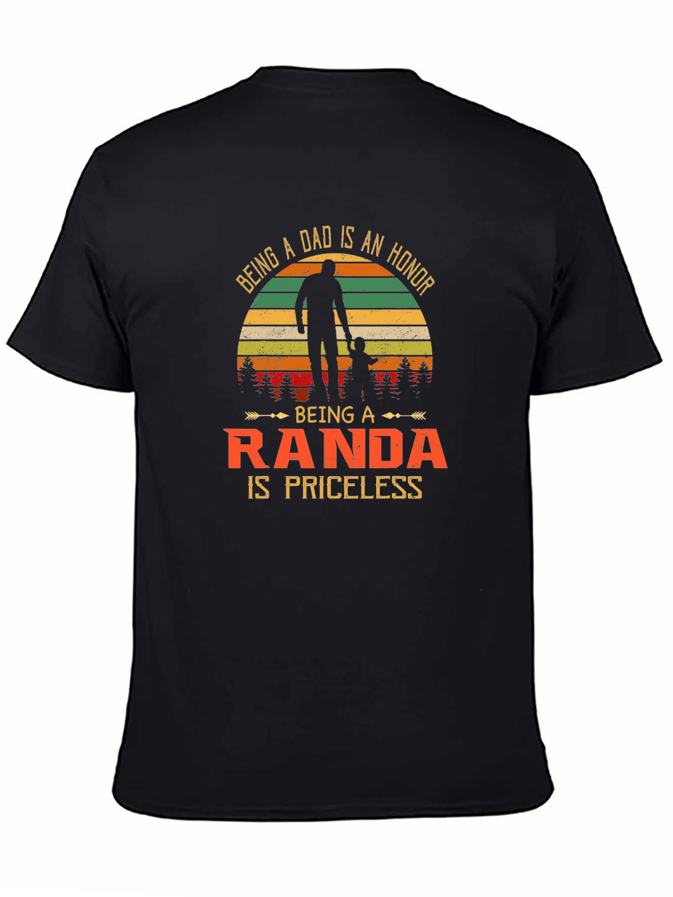 Dad Randa T-Shirt: Priceless Honor