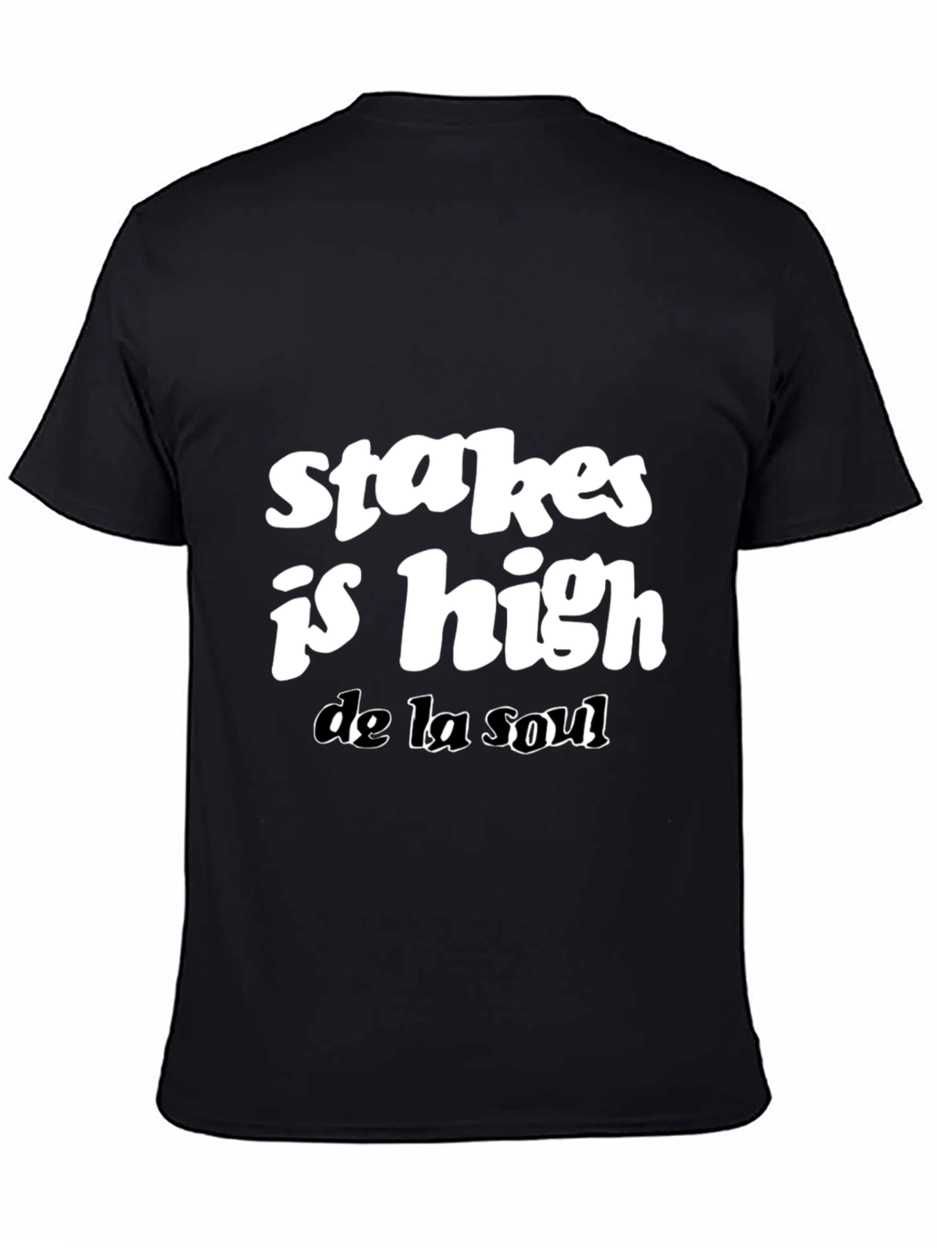 Stakes Is High De La Soul Black T-Shirt