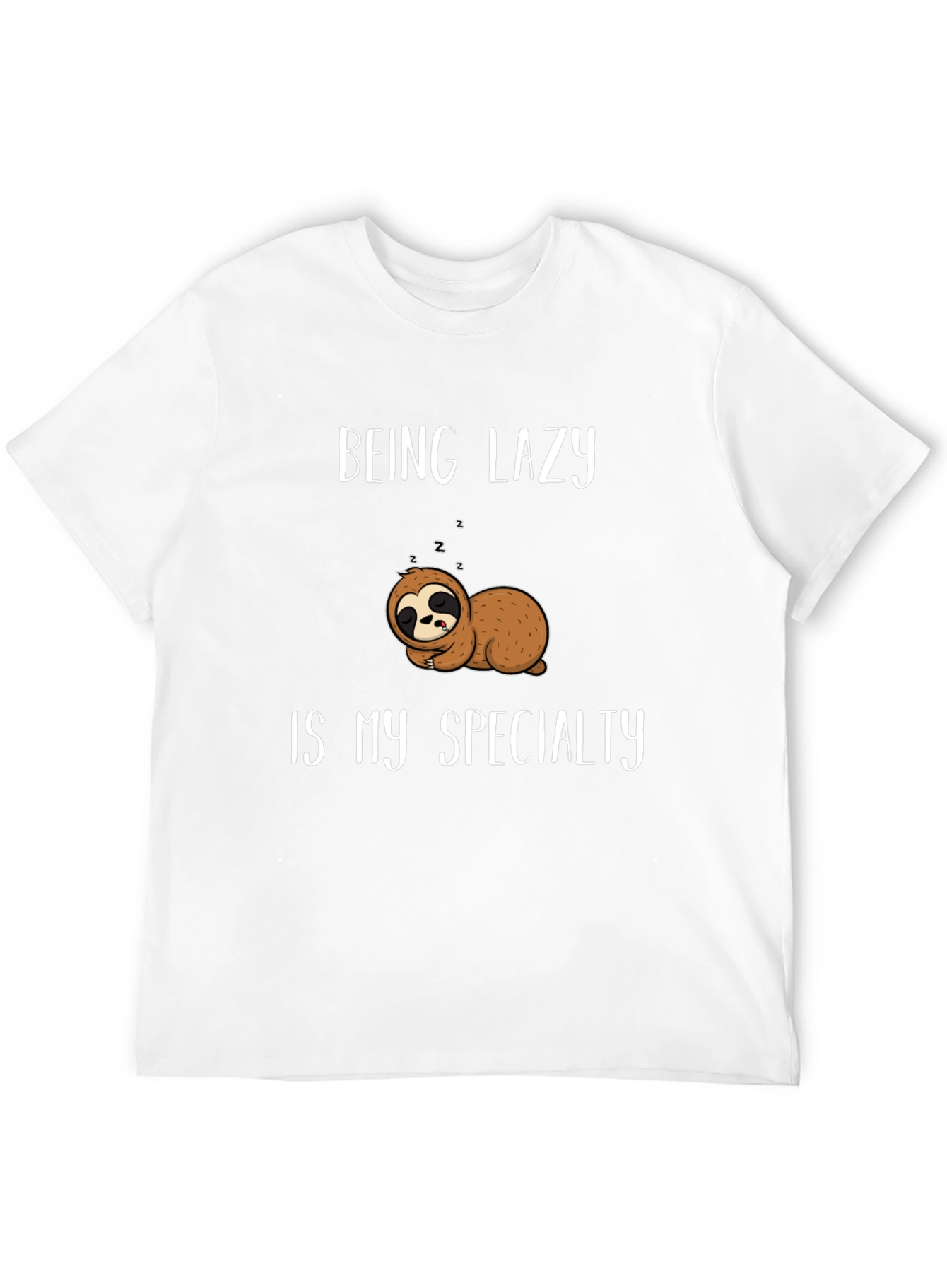 Being Lazy Is My Specialty T-Shirt