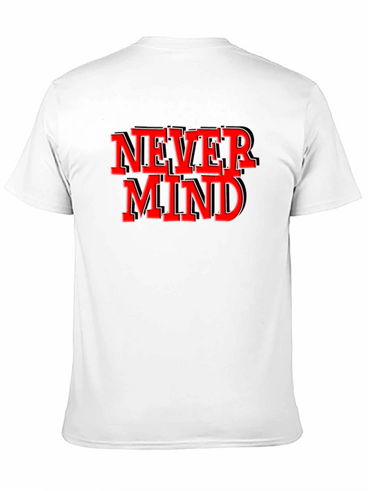 Never Mind Graphic Tee - Black Crew Neck T-Shirt