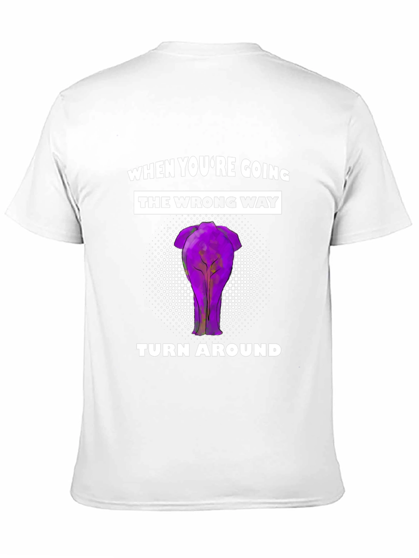 Funny Elephant Backside T-Shirt - Turn Around