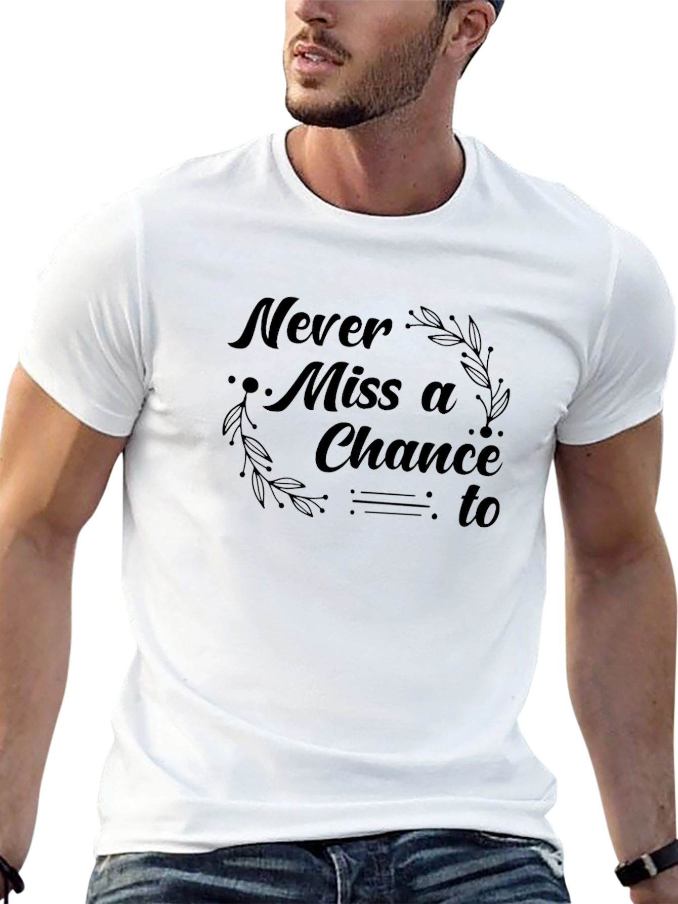 Never Miss a Chance Graphic T-Shirt