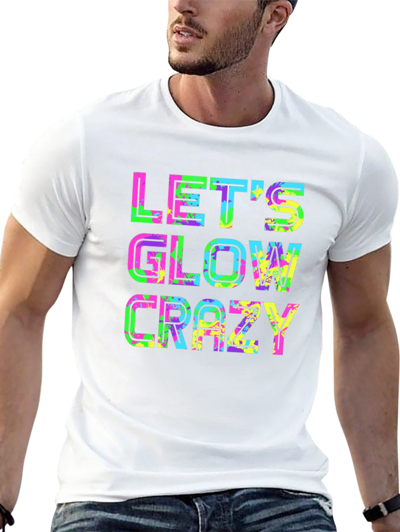 Lets Glow Crazy - Neon Party T-Shirt
