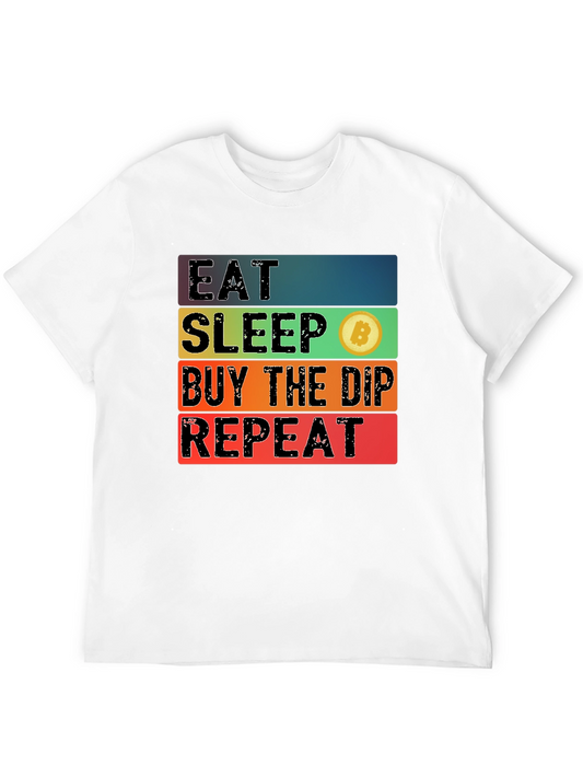 Eat Sleep Buy the Dip Repeat T-Shirt Bitcoin Cryptocurrency Tee