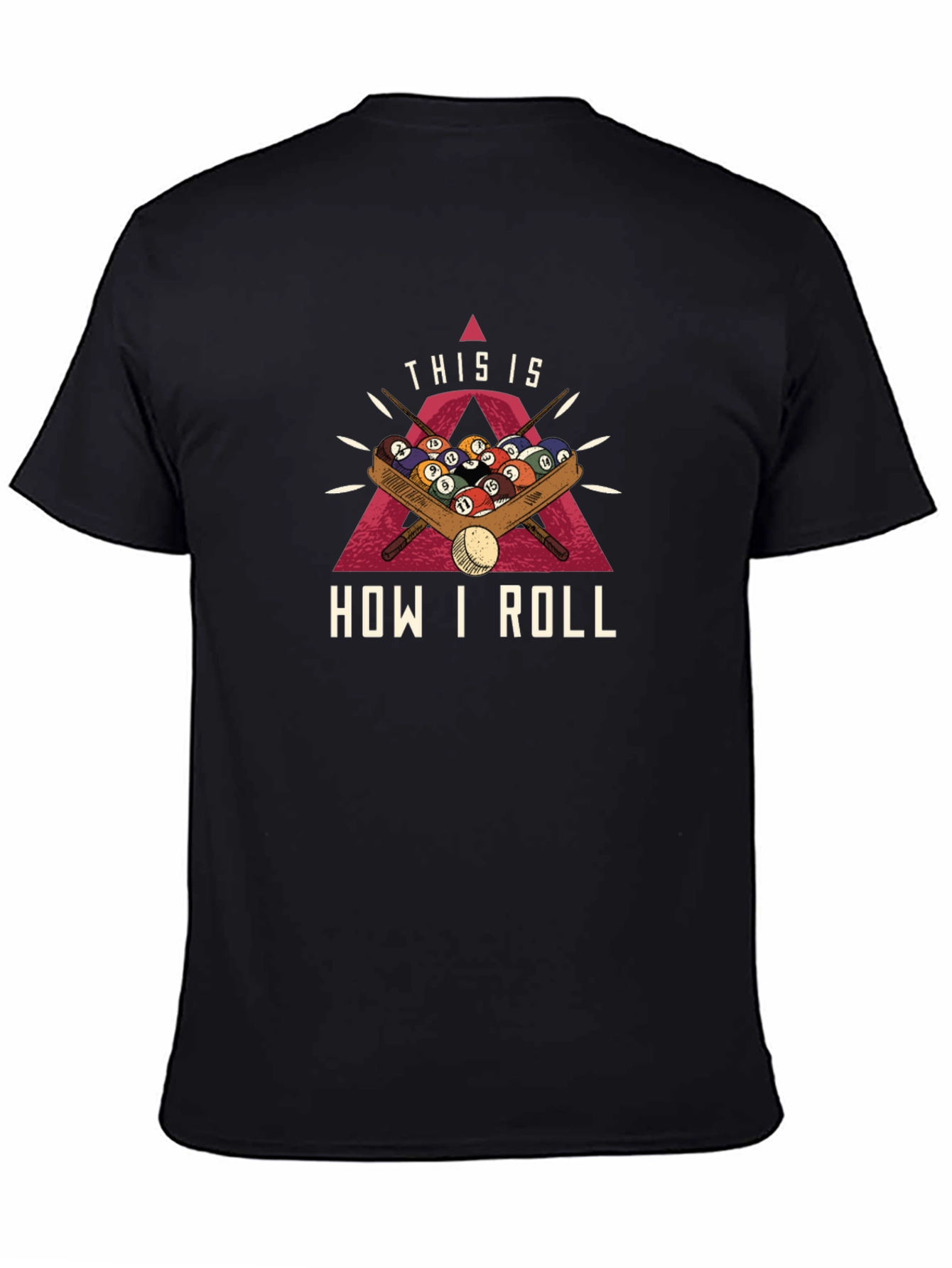 This is How I Roll Billiards T-Shirt - Black