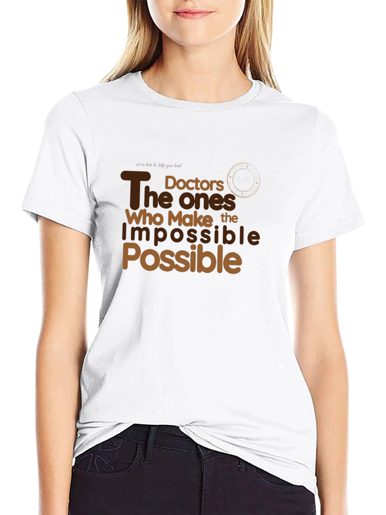 The Doctors Who Make the Impossible Possible T-Shirt