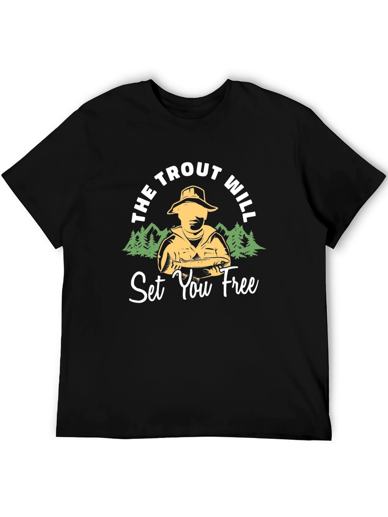 The Trout Will Set You Free Black T-Shirt