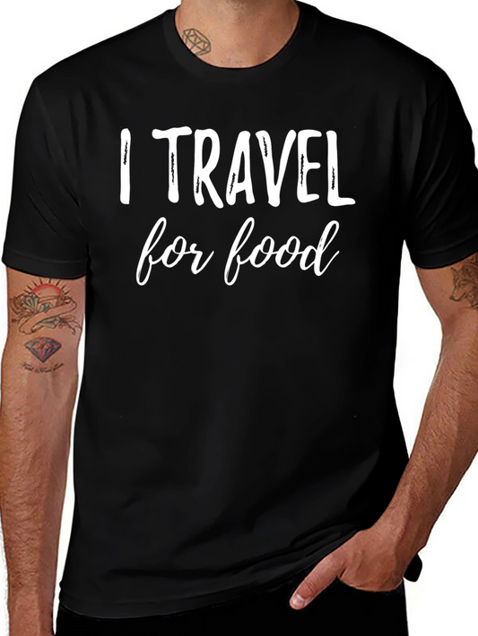 I Travel for Food Graphic Tee - Black Cotton T-Shirt