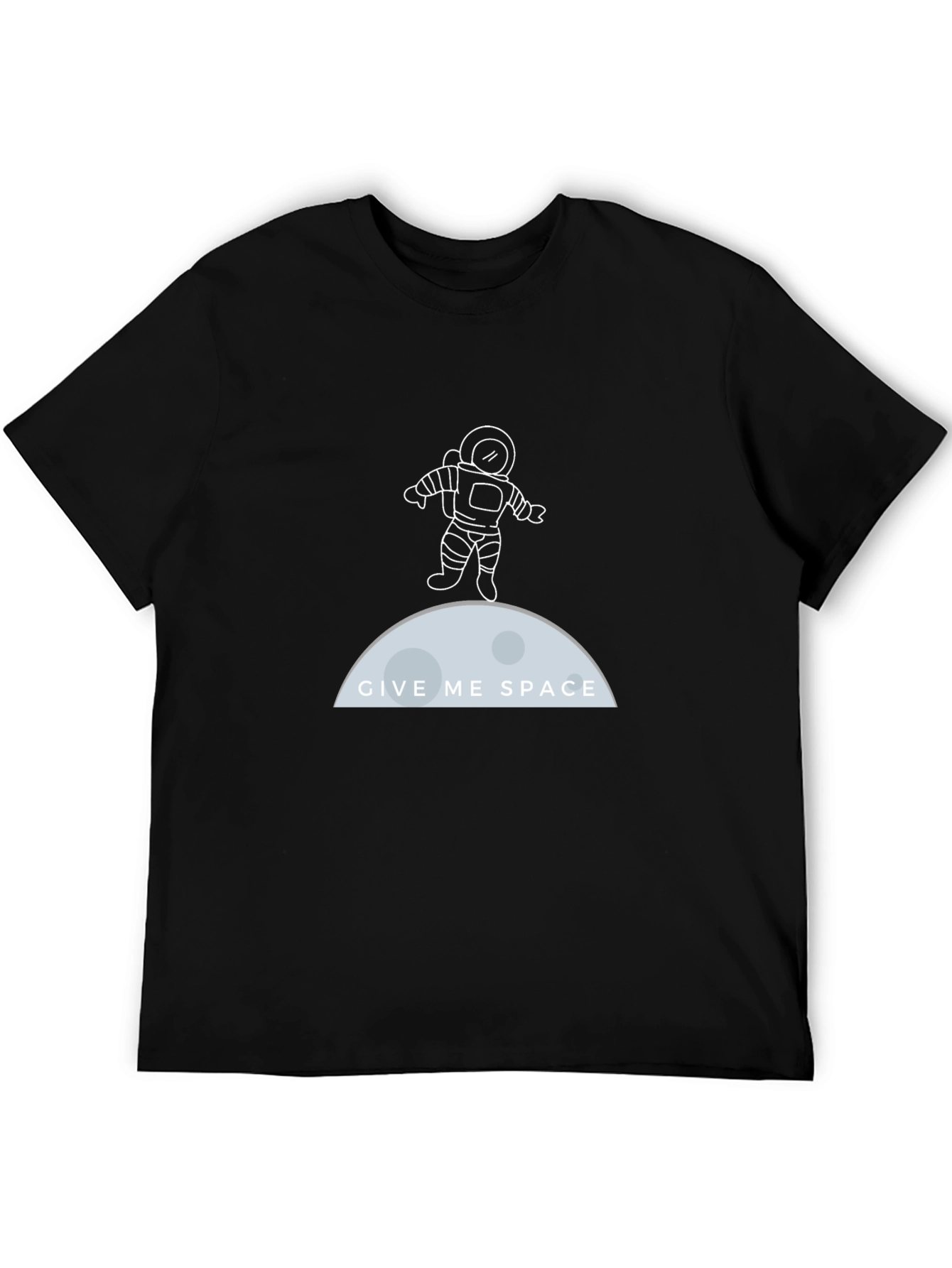 Give Me Space T-Shirt: Astronaut Design