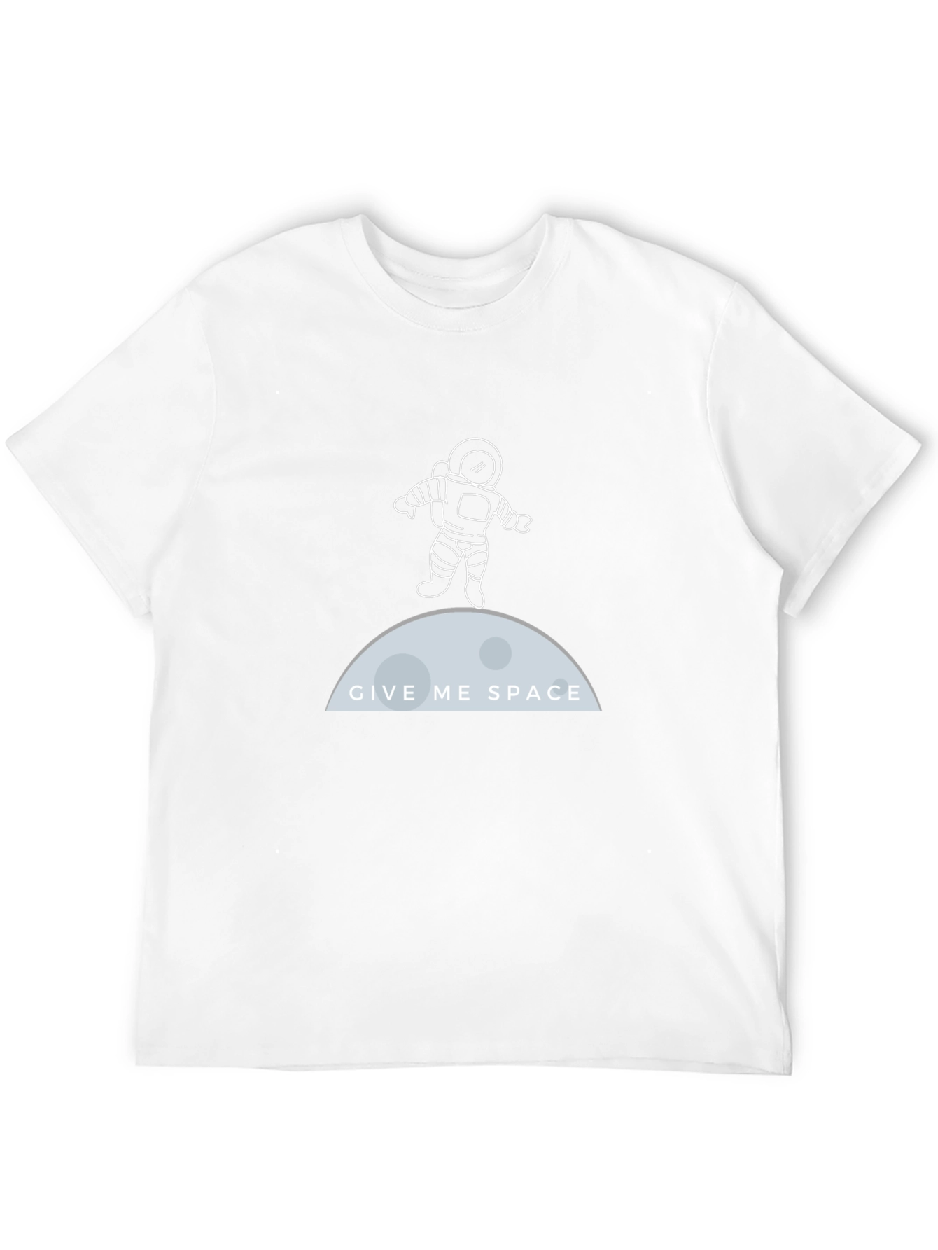 Give Me Space T-Shirt: Astronaut Design