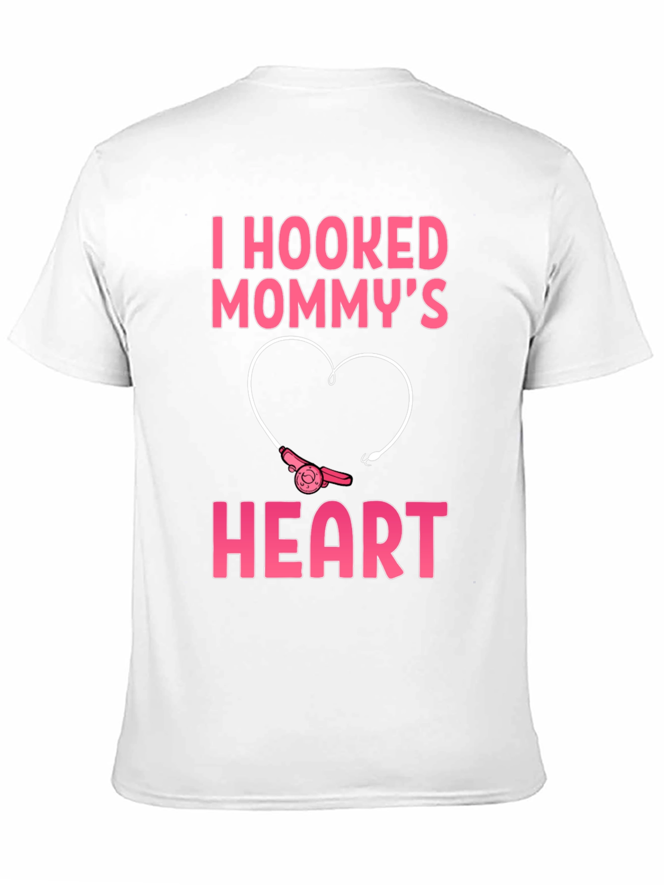 I Hooked Mommys Heart T-Shirt - Cute Fishing Tee