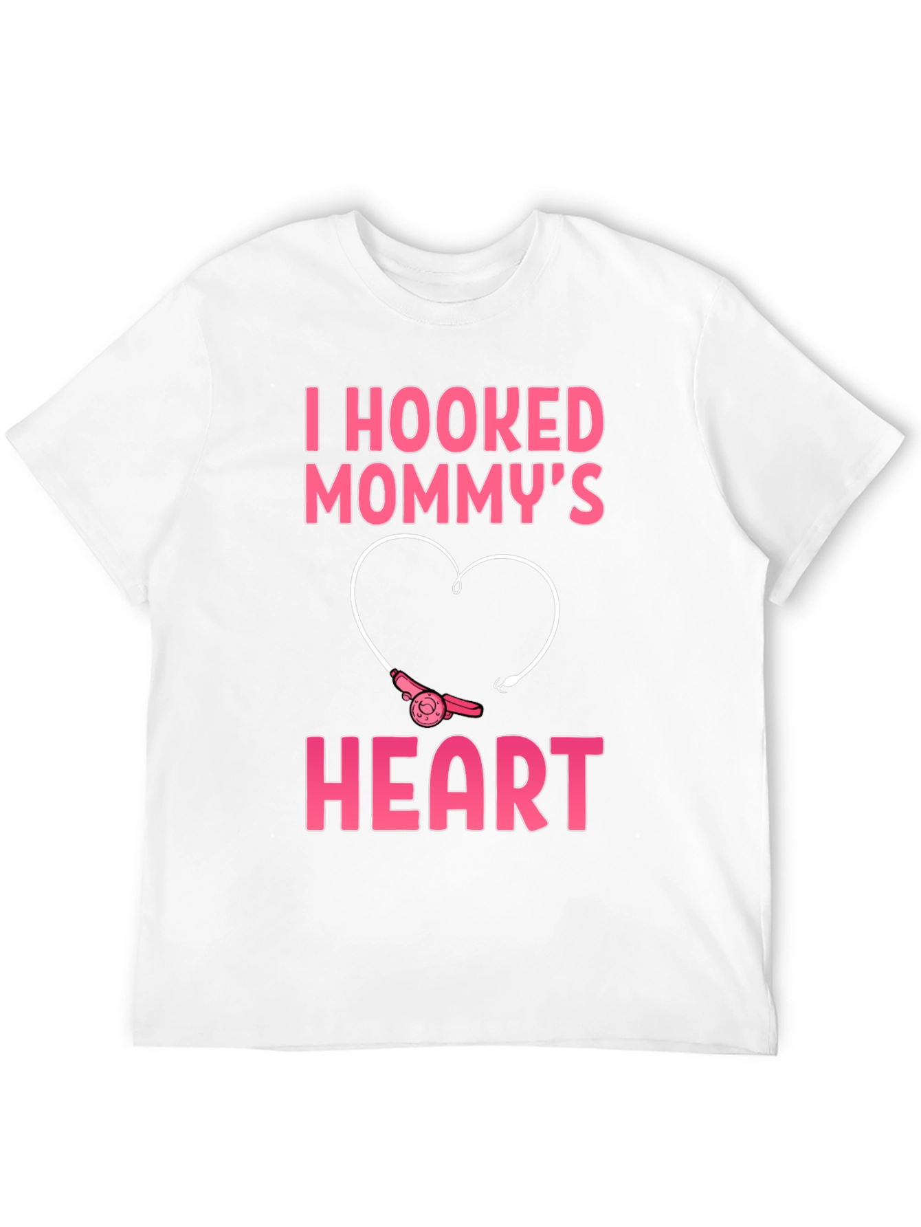 I Hooked Mommys Heart T-Shirt - Cute Fishing Tee