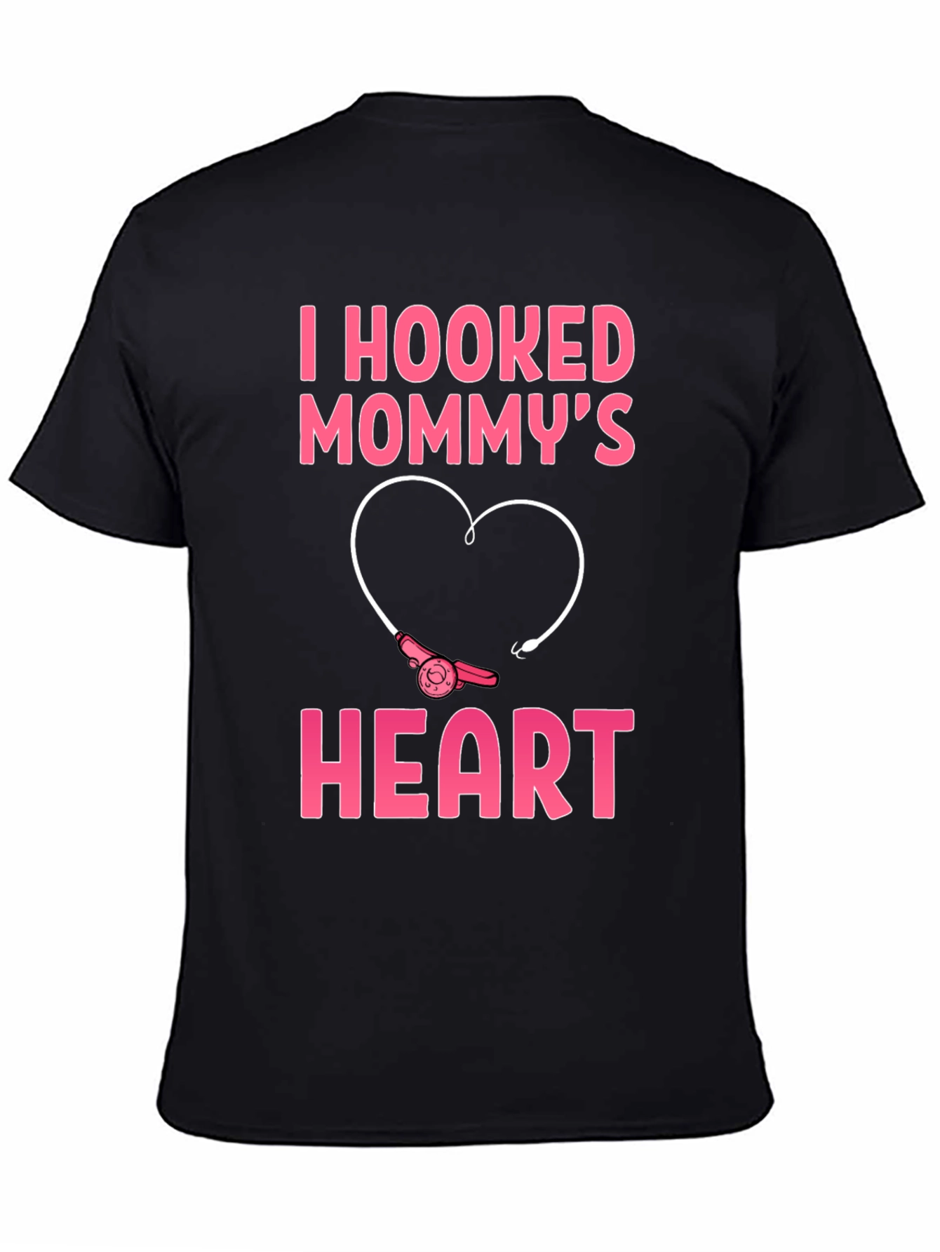 I Hooked Mommys Heart T-Shirt - Cute Fishing Tee