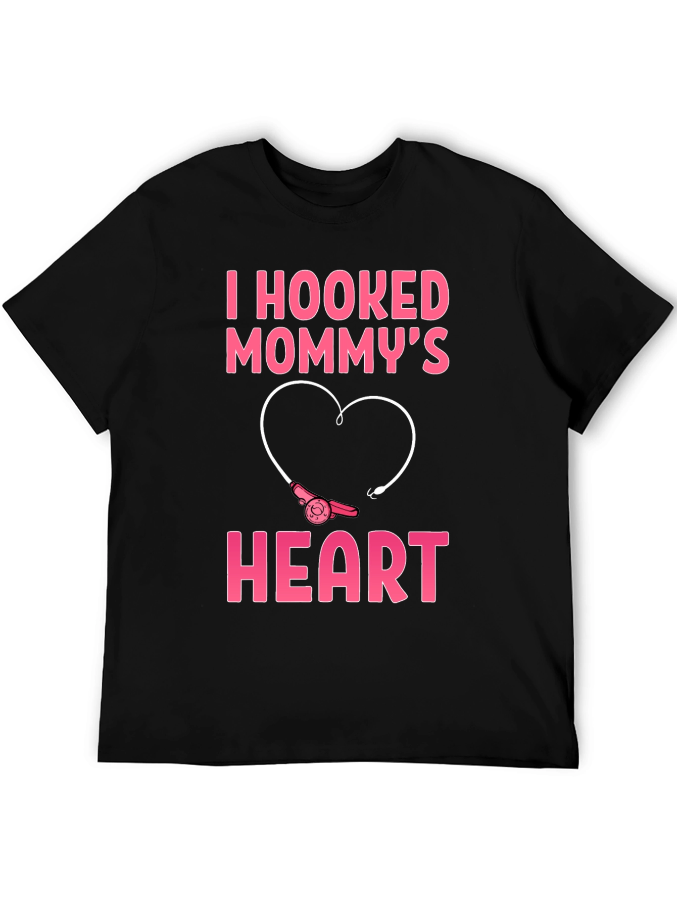 I Hooked Mommys Heart T-Shirt - Cute Fishing Tee