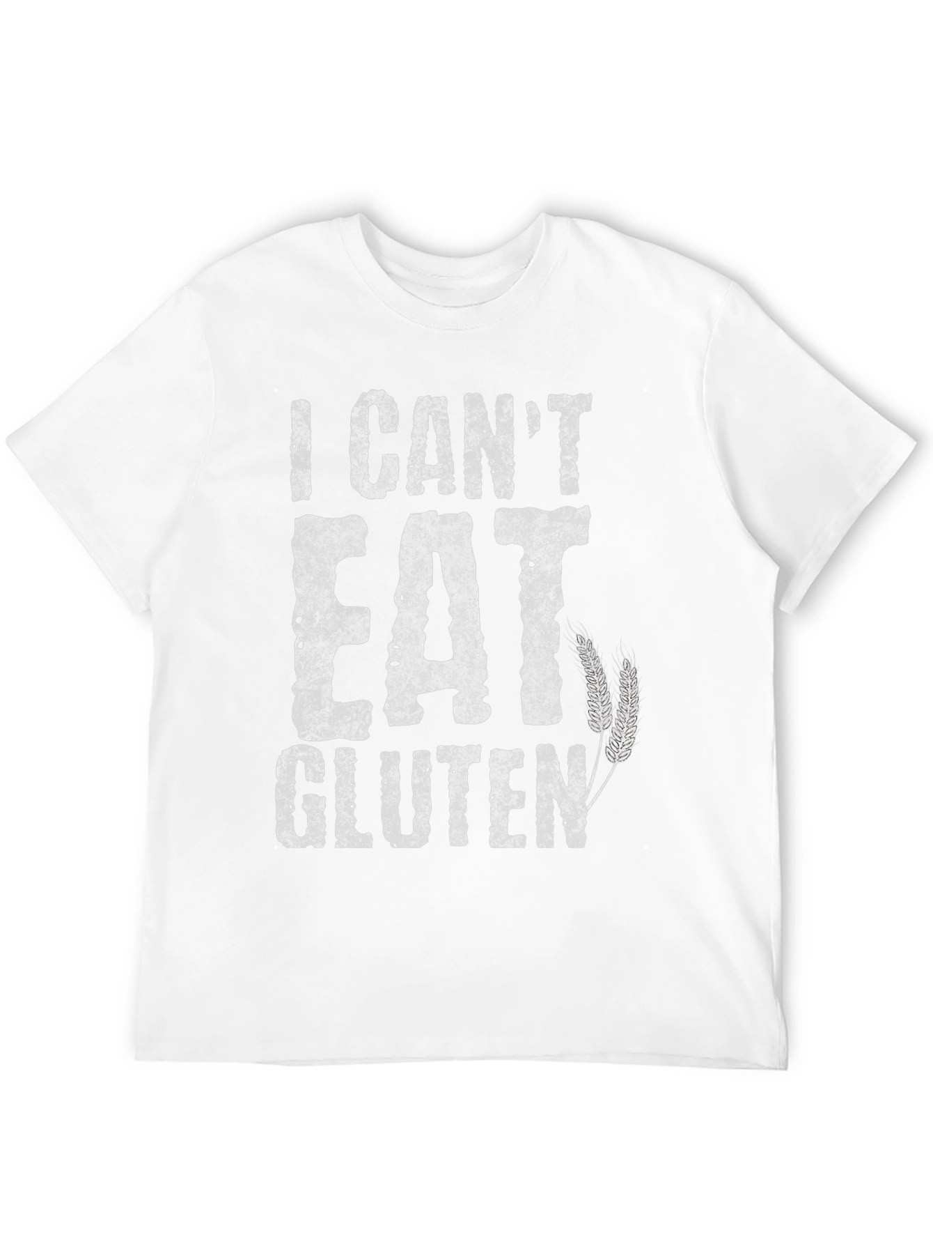 I Cant Eat Gluten Graphic Tee