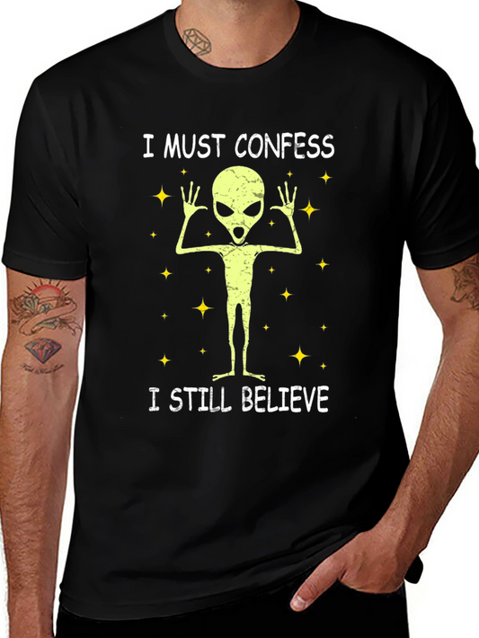 I Must Confess Alien Believer T-Shirt