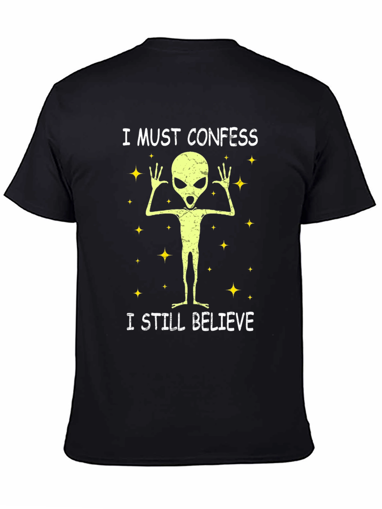 I Must Confess Alien Believer T-Shirt