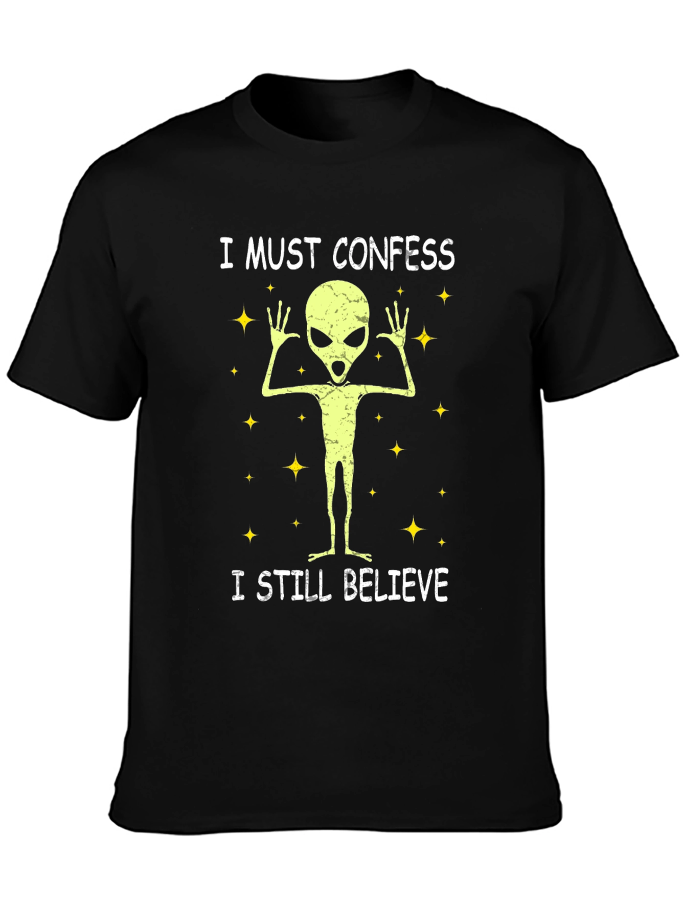 I Must Confess Alien Believer T-Shirt