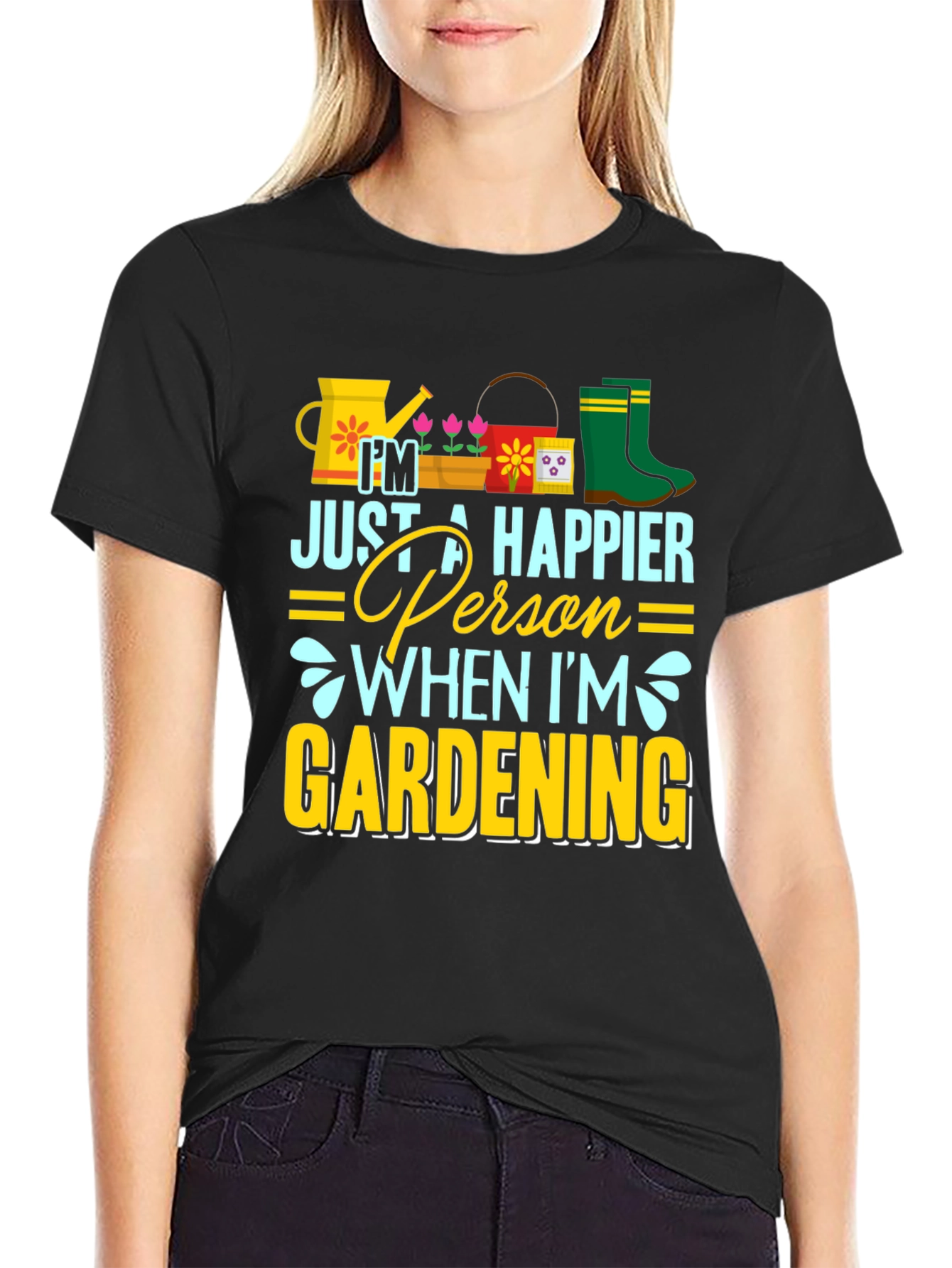 Gardening Lover T-Shirt - Happier Person When Gardening