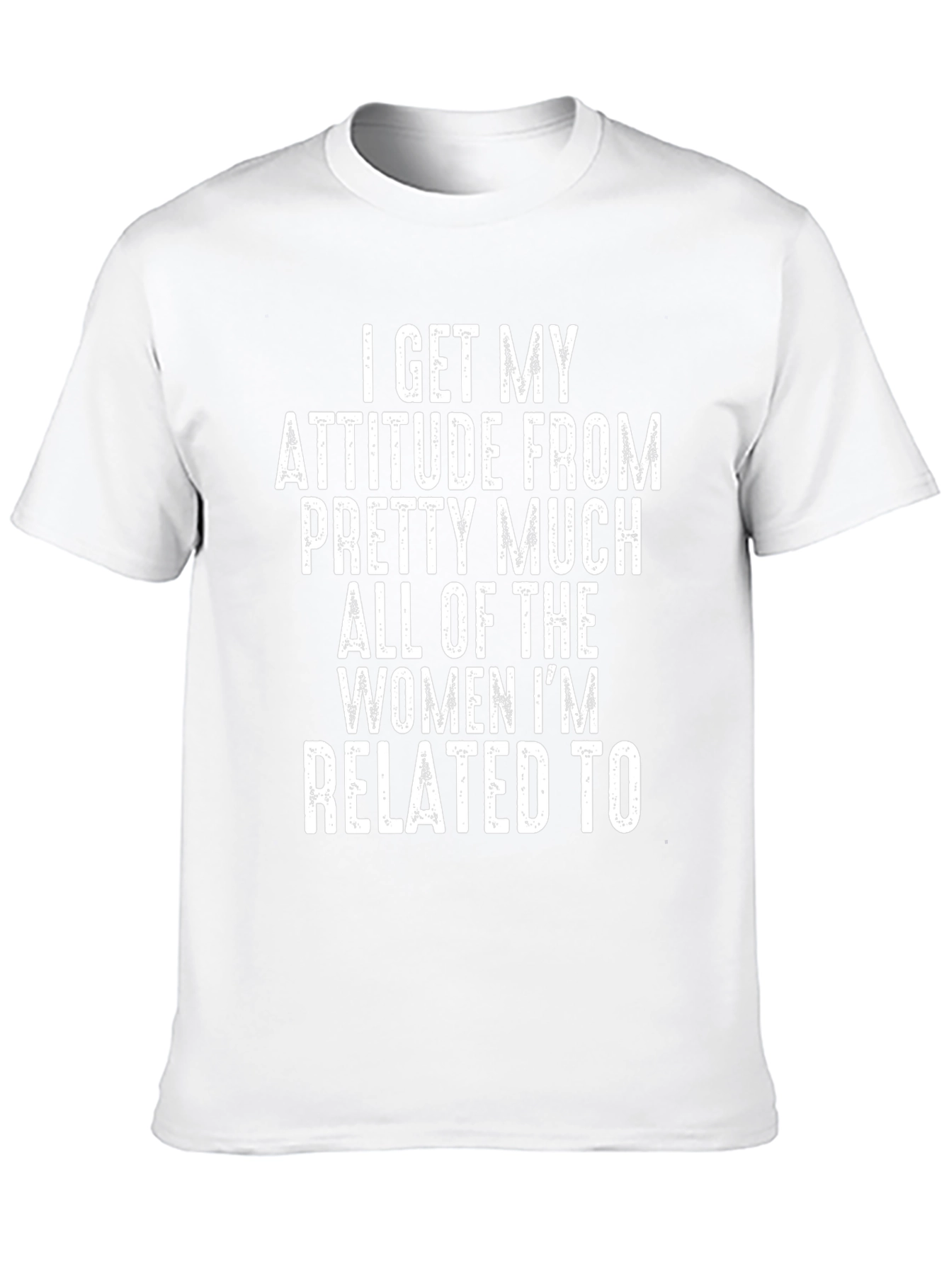 Attitude from Women T-Shirt - Funny Sarcastic Tee