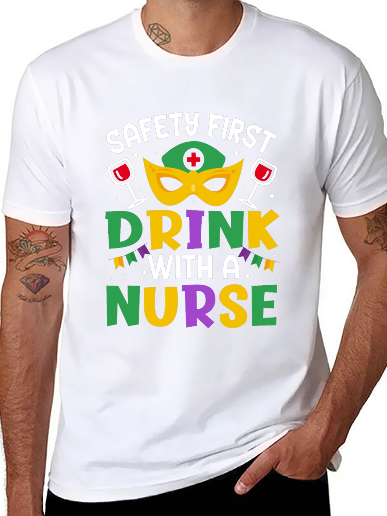 Safety First Drink With A Nurse T-Shirt