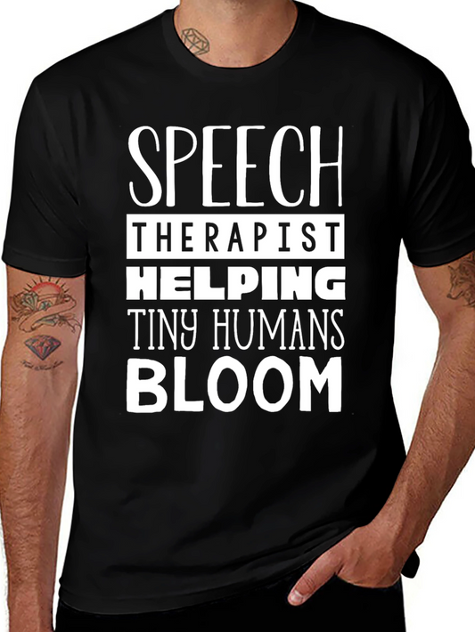 Speech Therapist Helping Tiny Humans Bloom T-Shirt