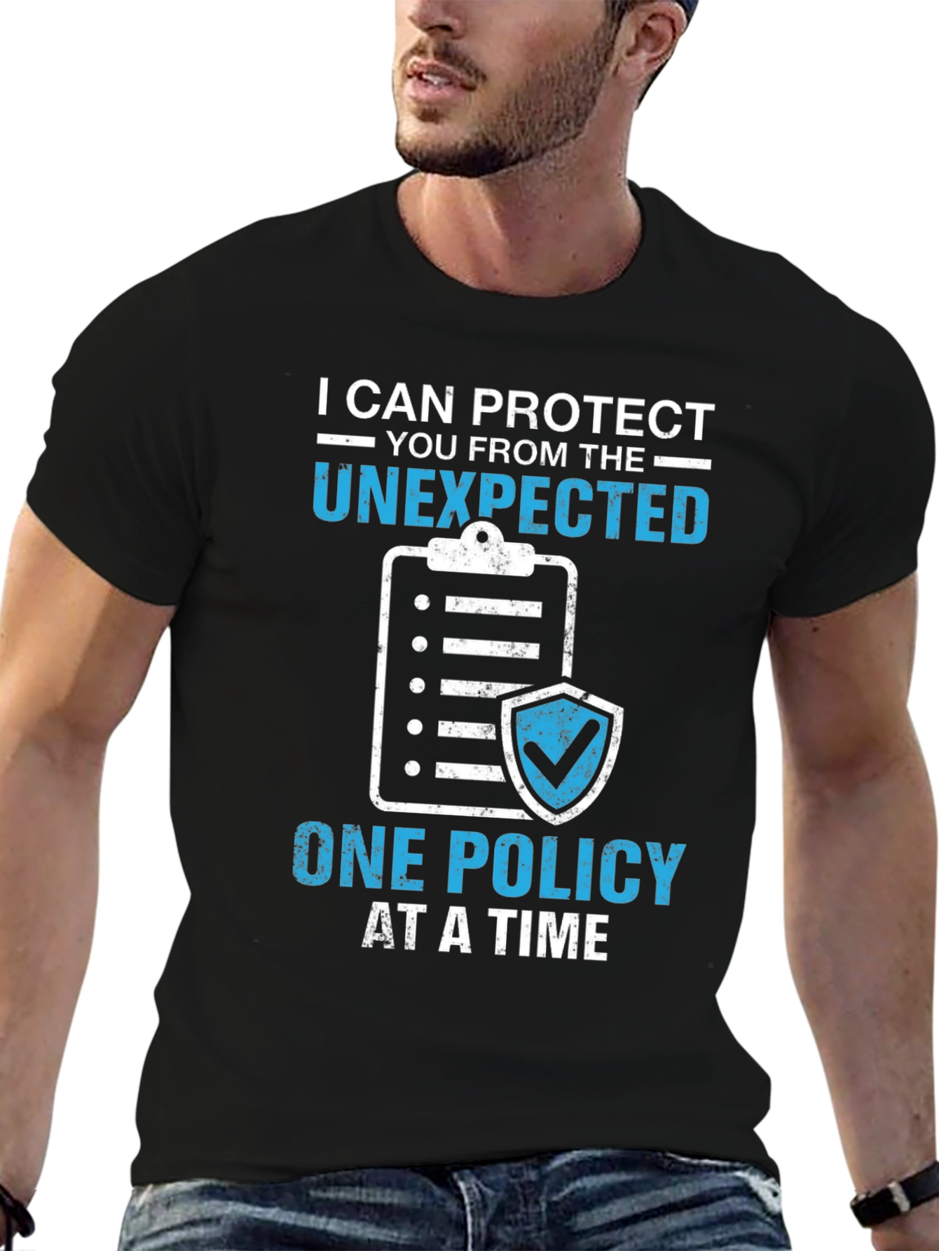 Protect the Unexpected Insurance Policy T-Shirt