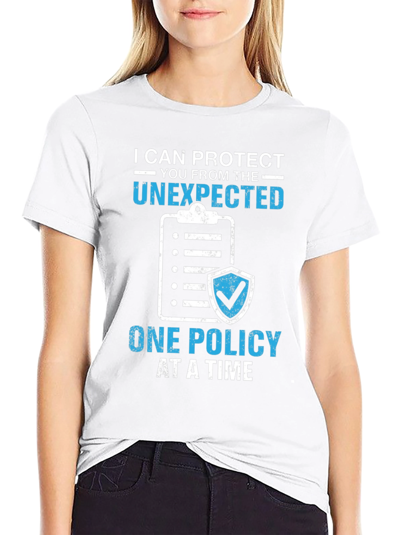 Protect the Unexpected Insurance Policy T-Shirt