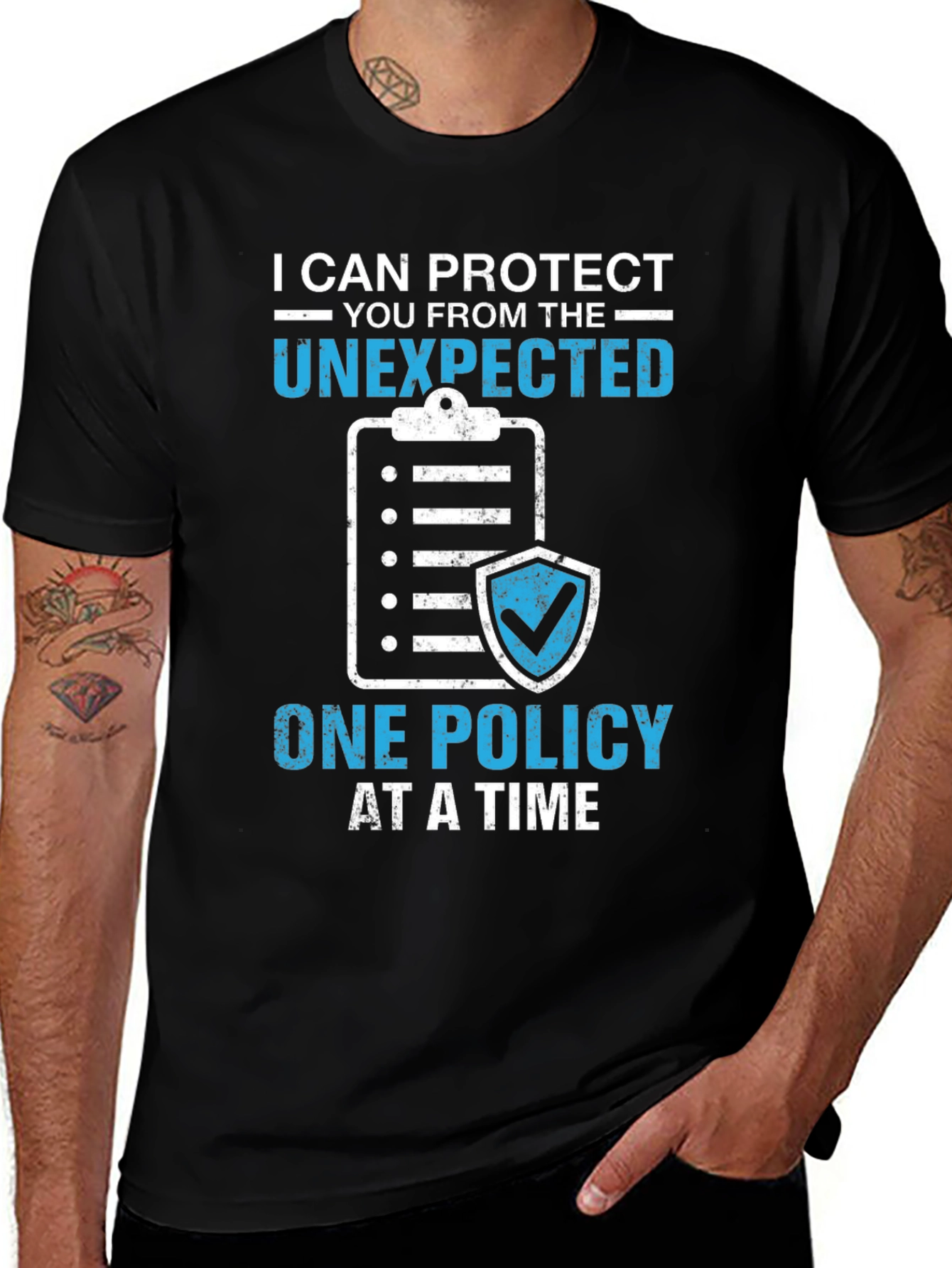 Protect the Unexpected Insurance Policy T-Shirt