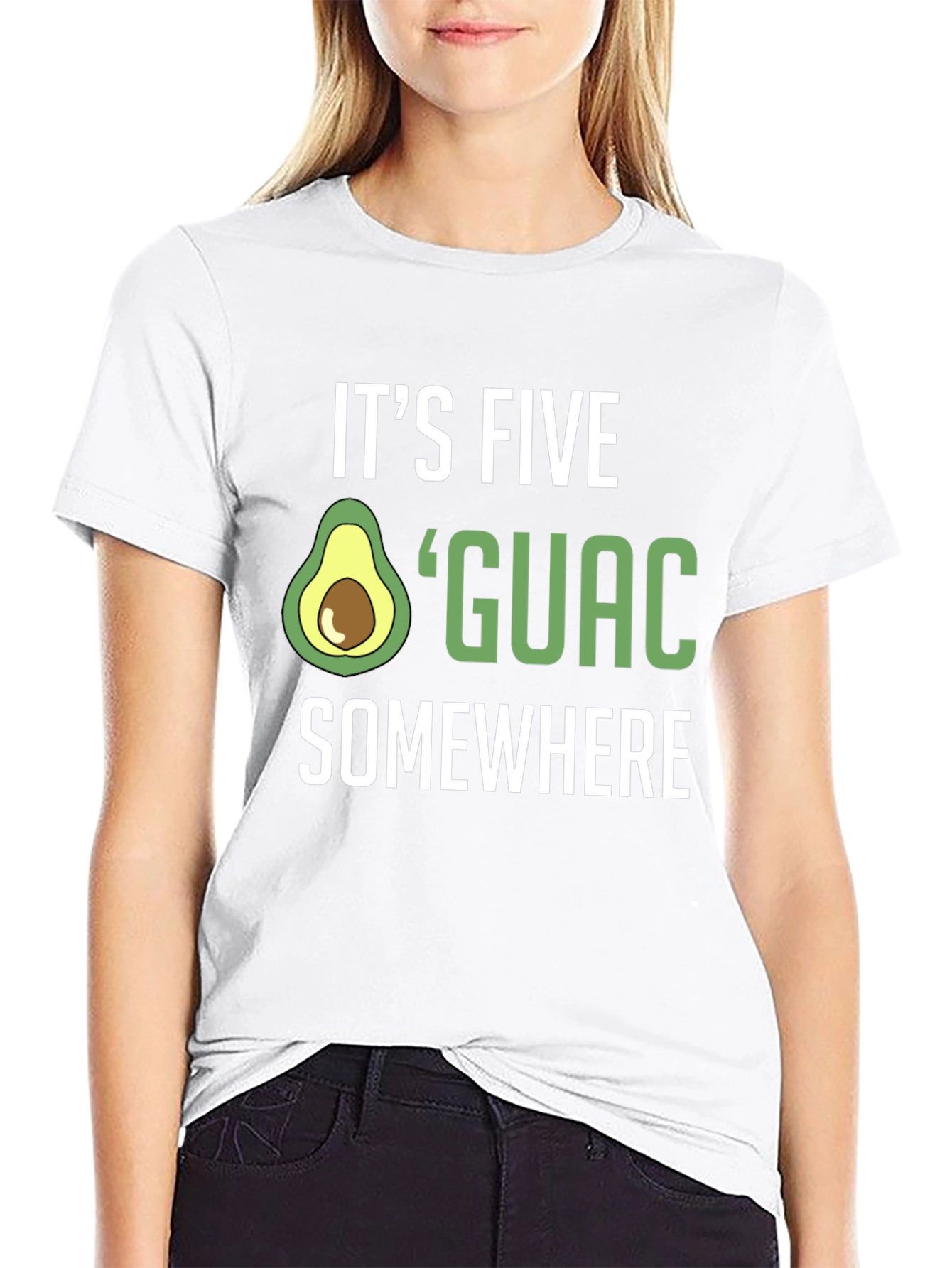 Its Five Guac Somewhere T-Shirt