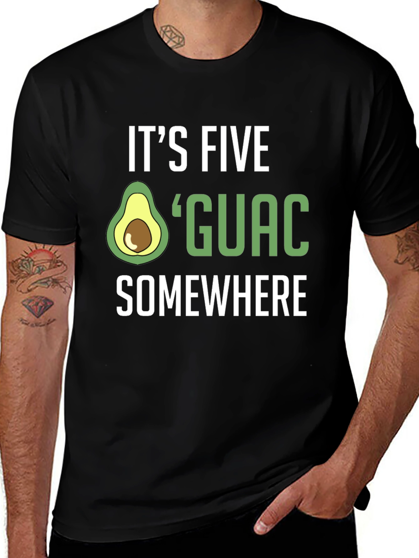 Its Five Guac Somewhere T-Shirt