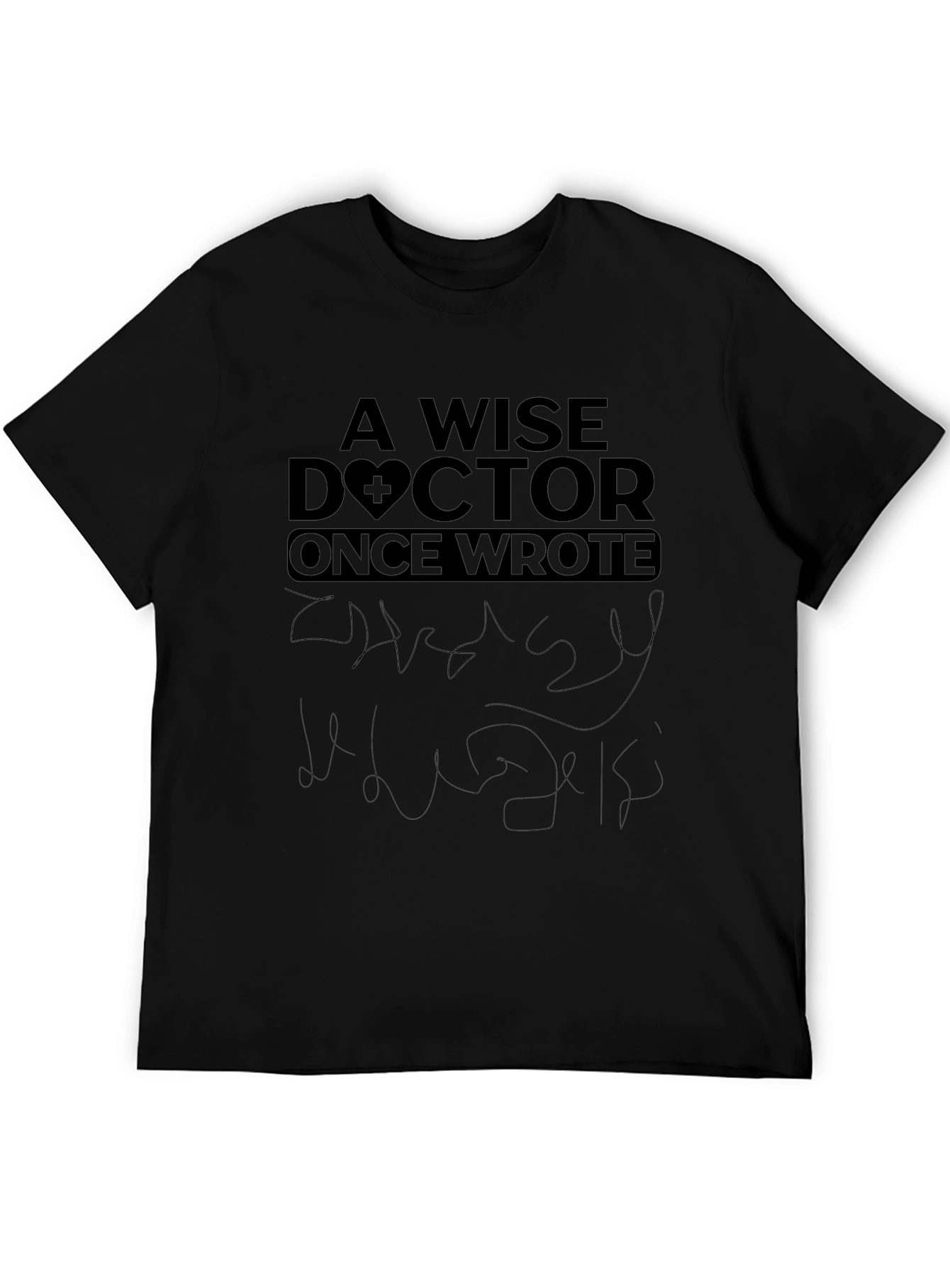 Wise Doctor Tee - Medical Humor Shirt