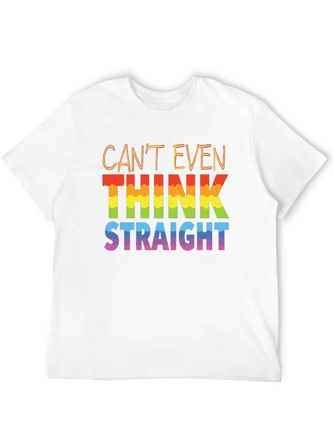 Cant Even Think Straight Pride T-Shirt