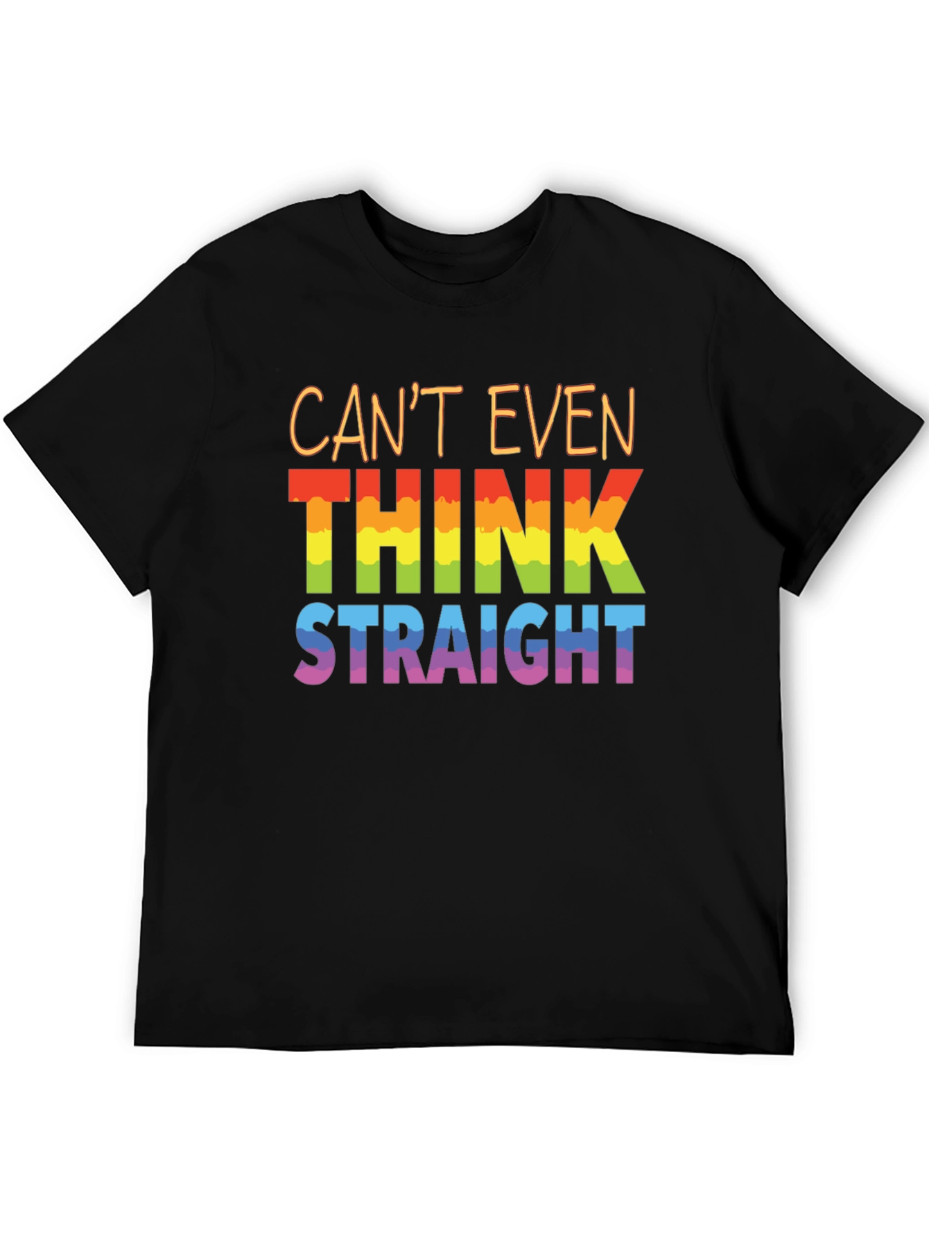 Cant Even Think Straight Pride T-Shirt