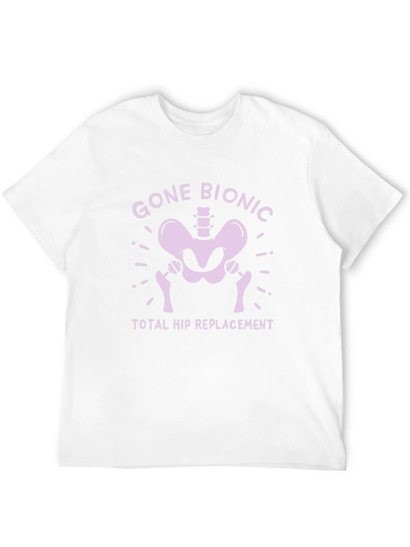 Gone Bionic Hip Replacement Tee