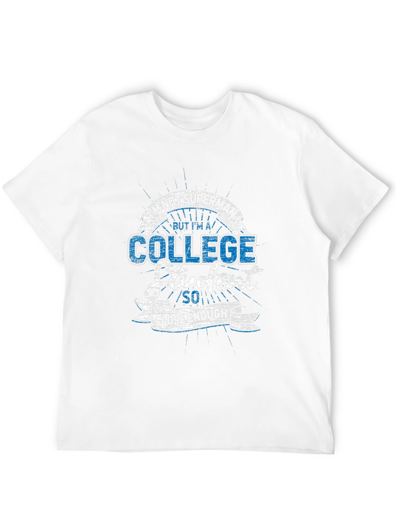 College Student Funny T-Shirt