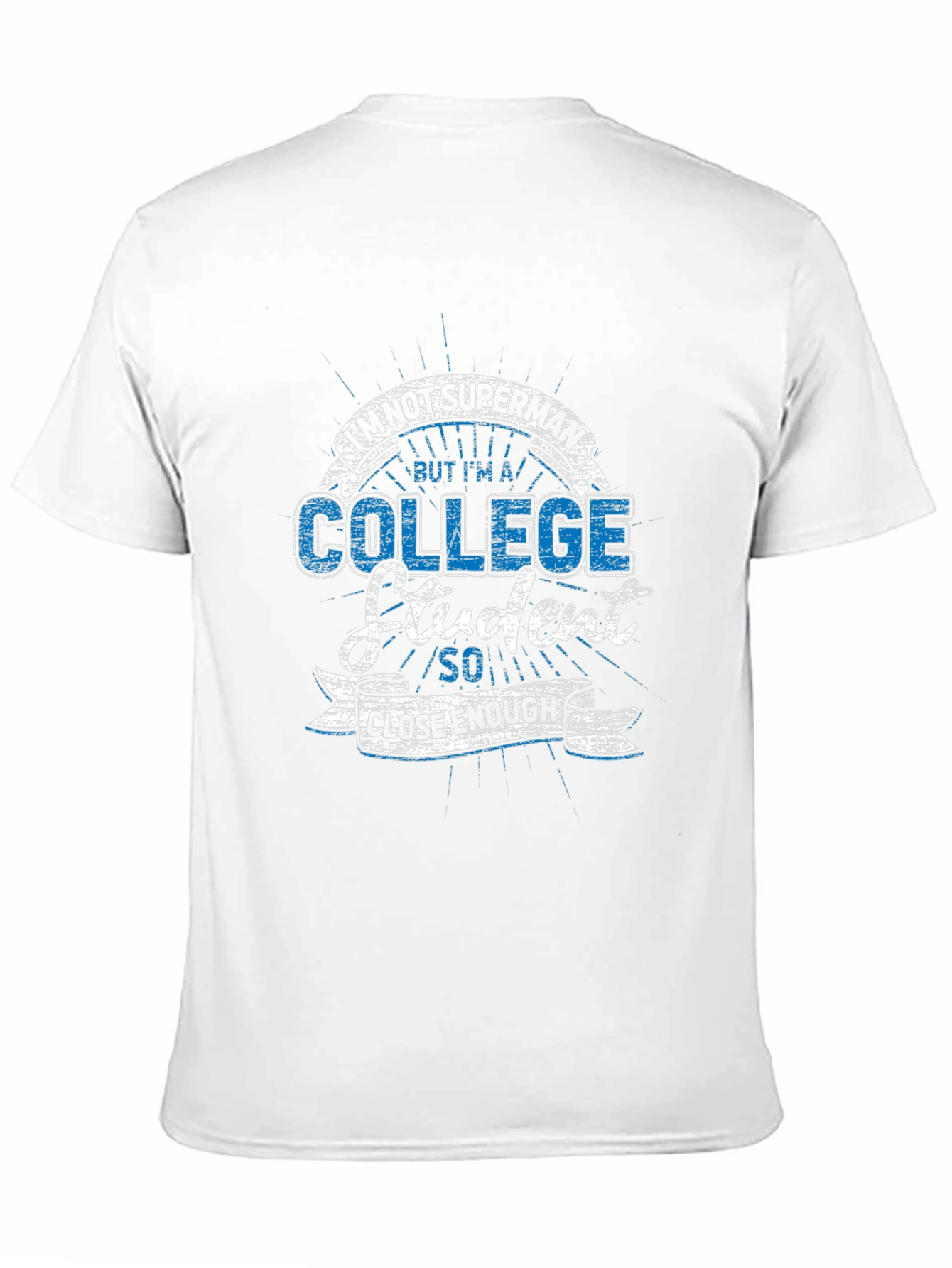 College Student Funny T-Shirt
