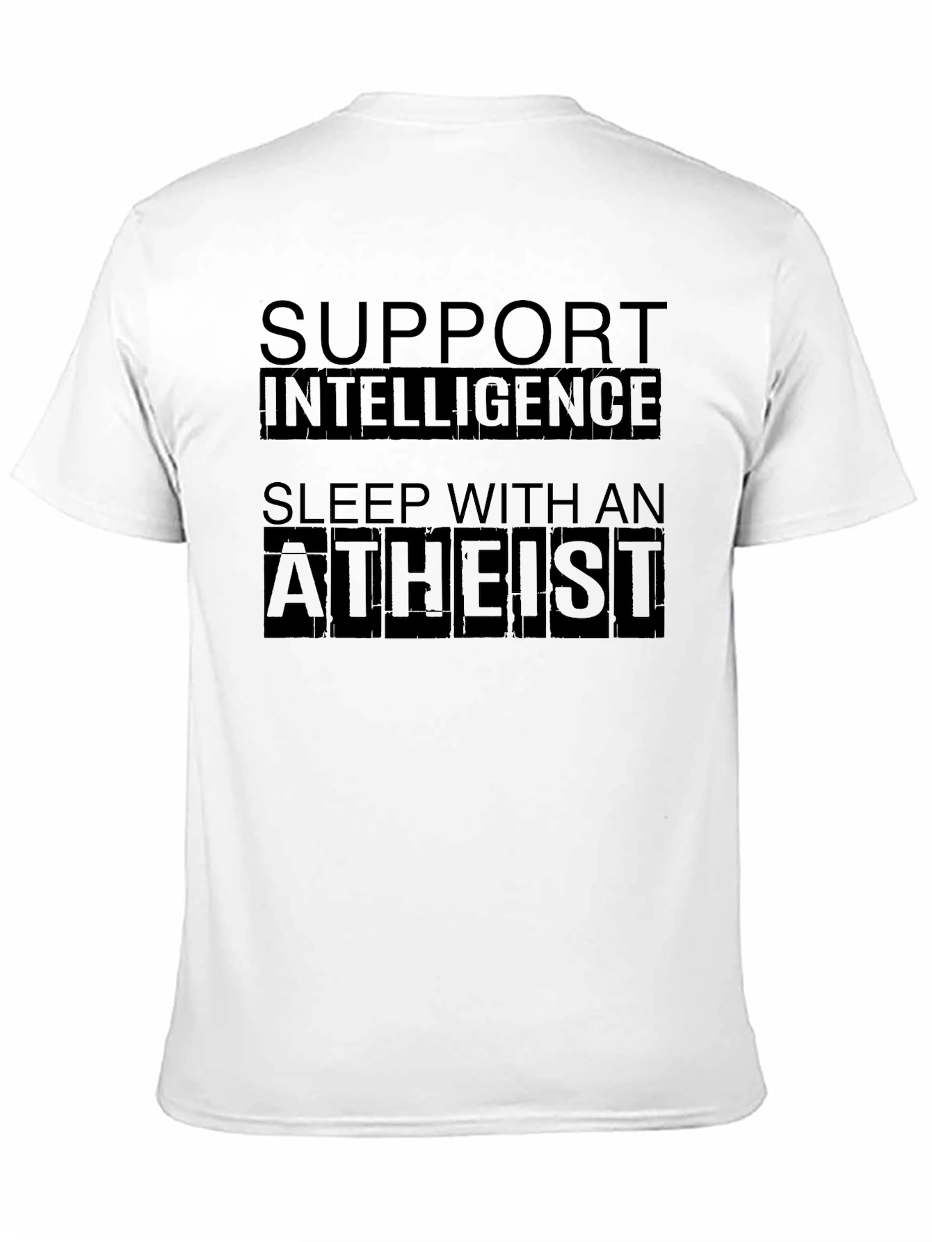 Intelligence Atheist Slogan T-Shirt