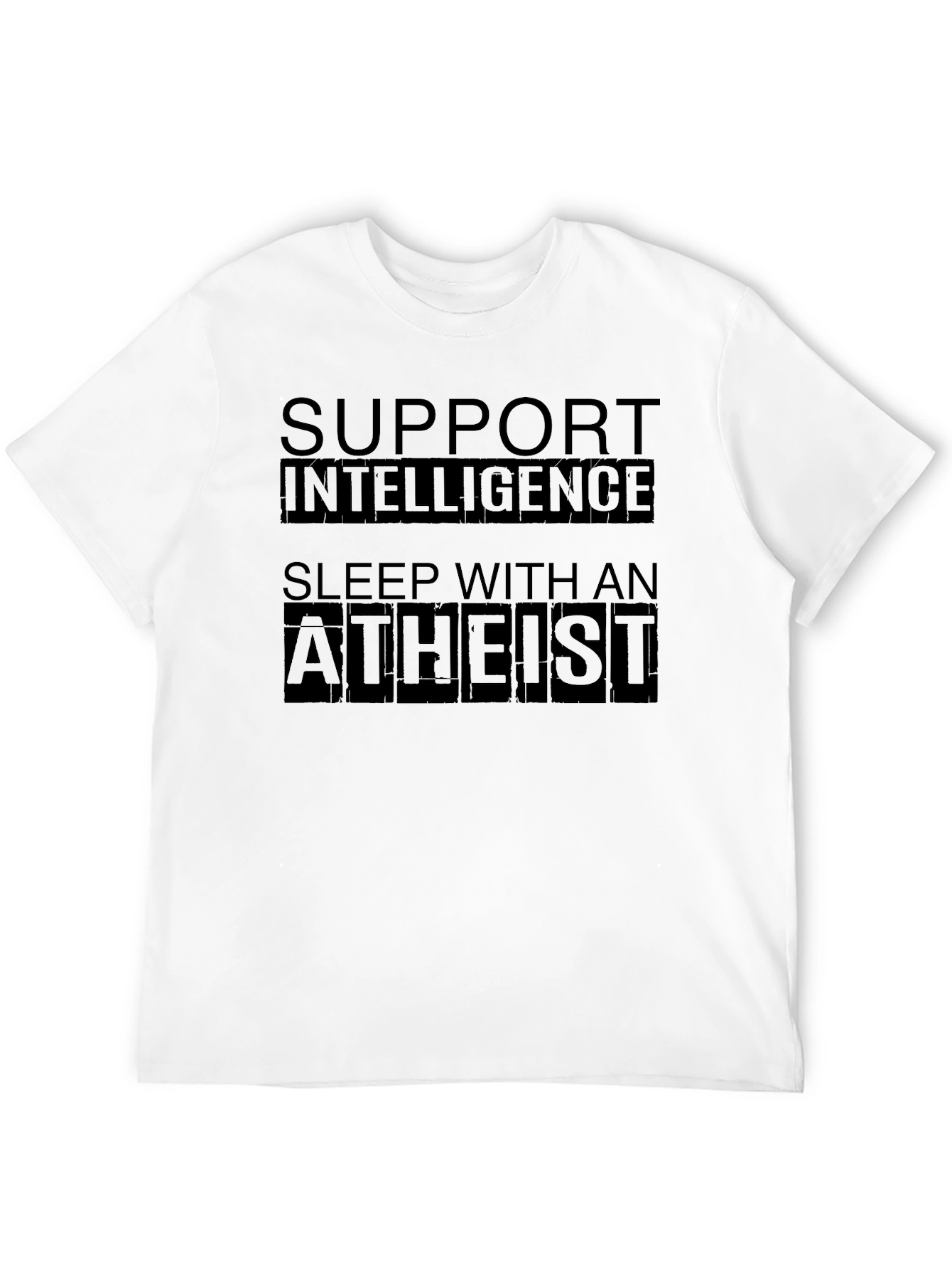 Intelligence Atheist Slogan T-Shirt