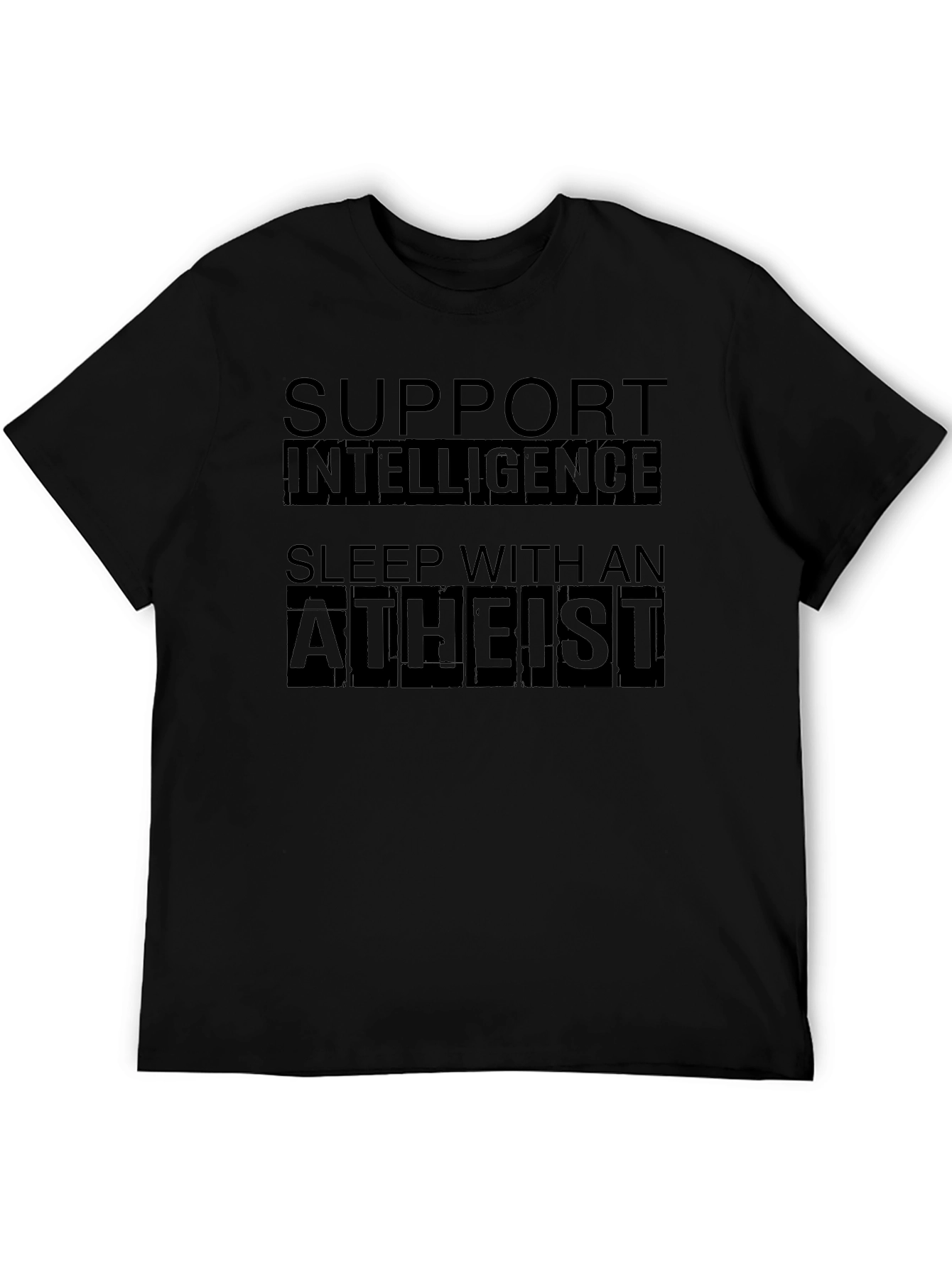 Intelligence Atheist Slogan T-Shirt