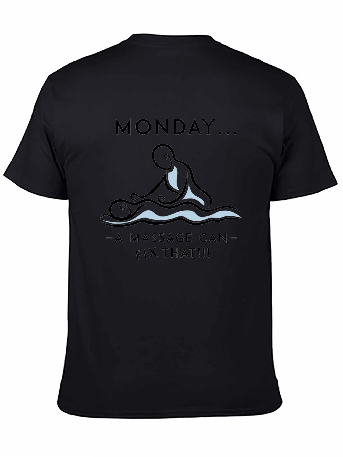 Monday Massage T-Shirt - Relax & Recharge!