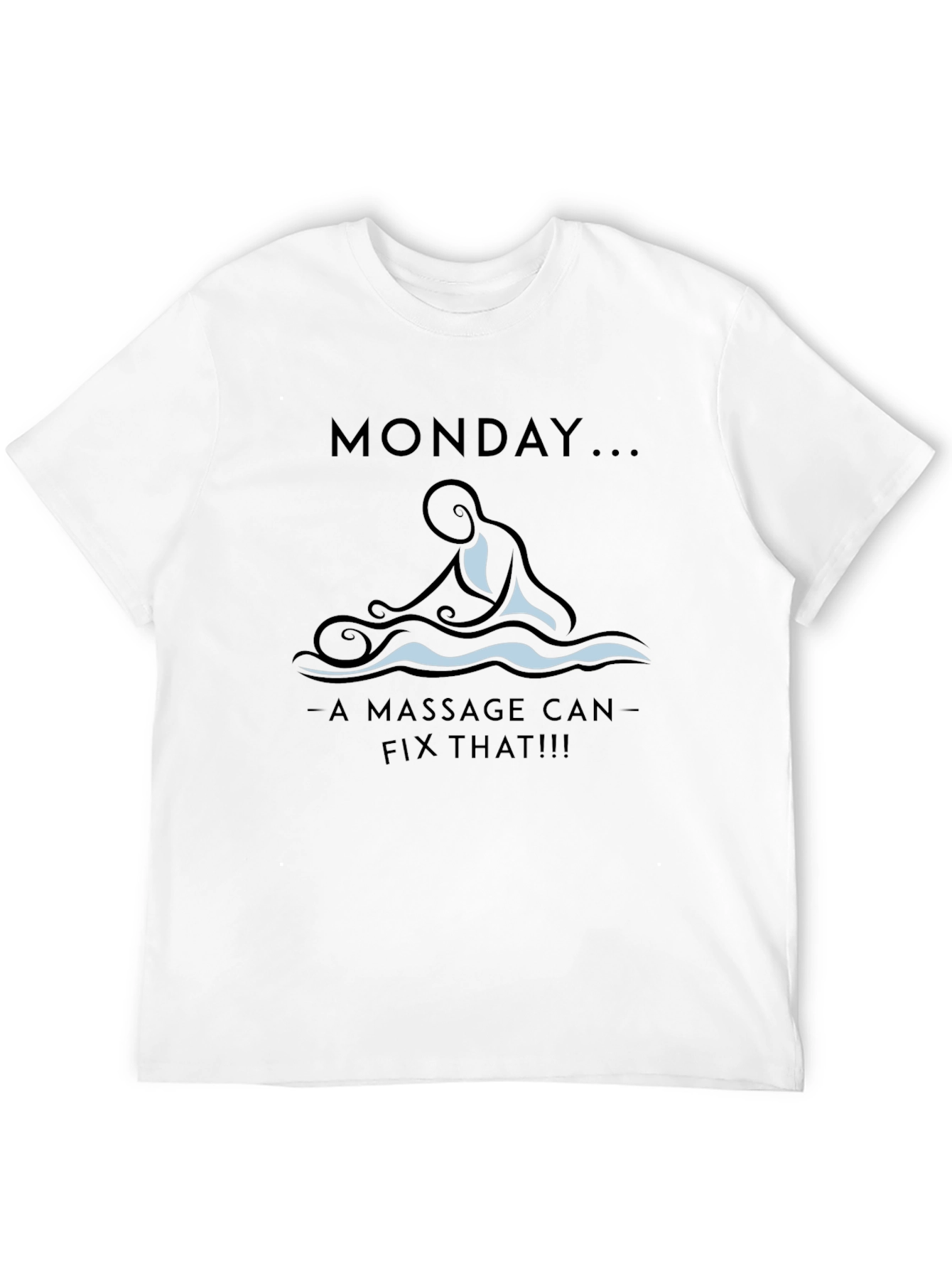 Monday Massage T-Shirt - Relax & Recharge!