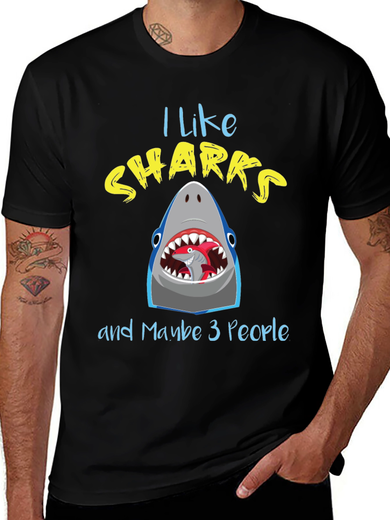 I Like Sharks and Maybe 3 People T-Shirt