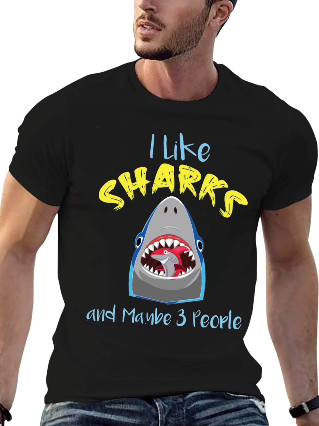 I Like Sharks and Maybe 3 People T-Shirt