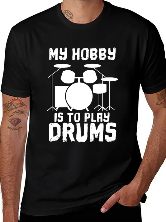 My Hobby is to Play Drums Graphic T-Shirt