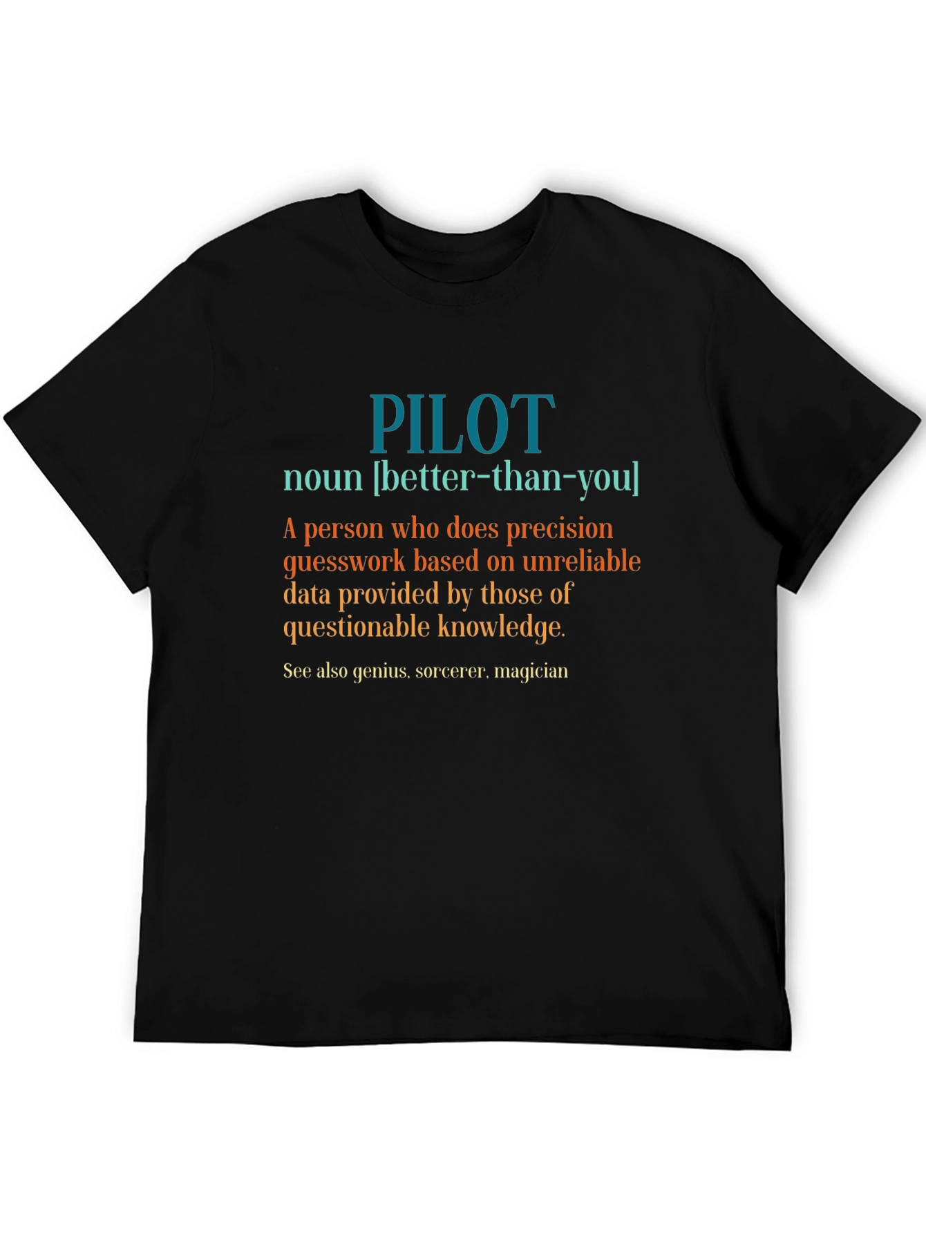 Pilot Definition T-Shirt - Precision & Humor