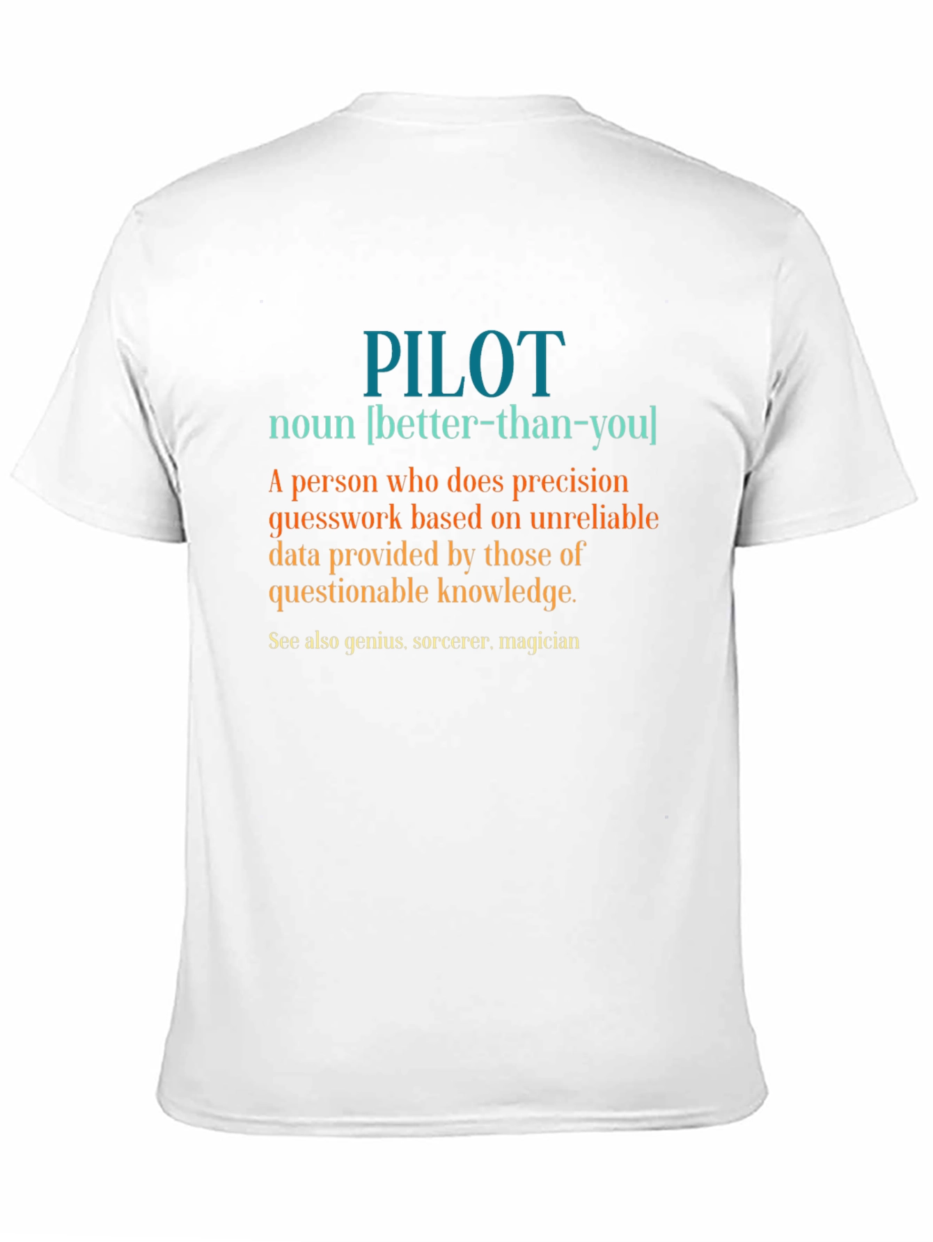 Pilot Definition T-Shirt - Precision & Humor